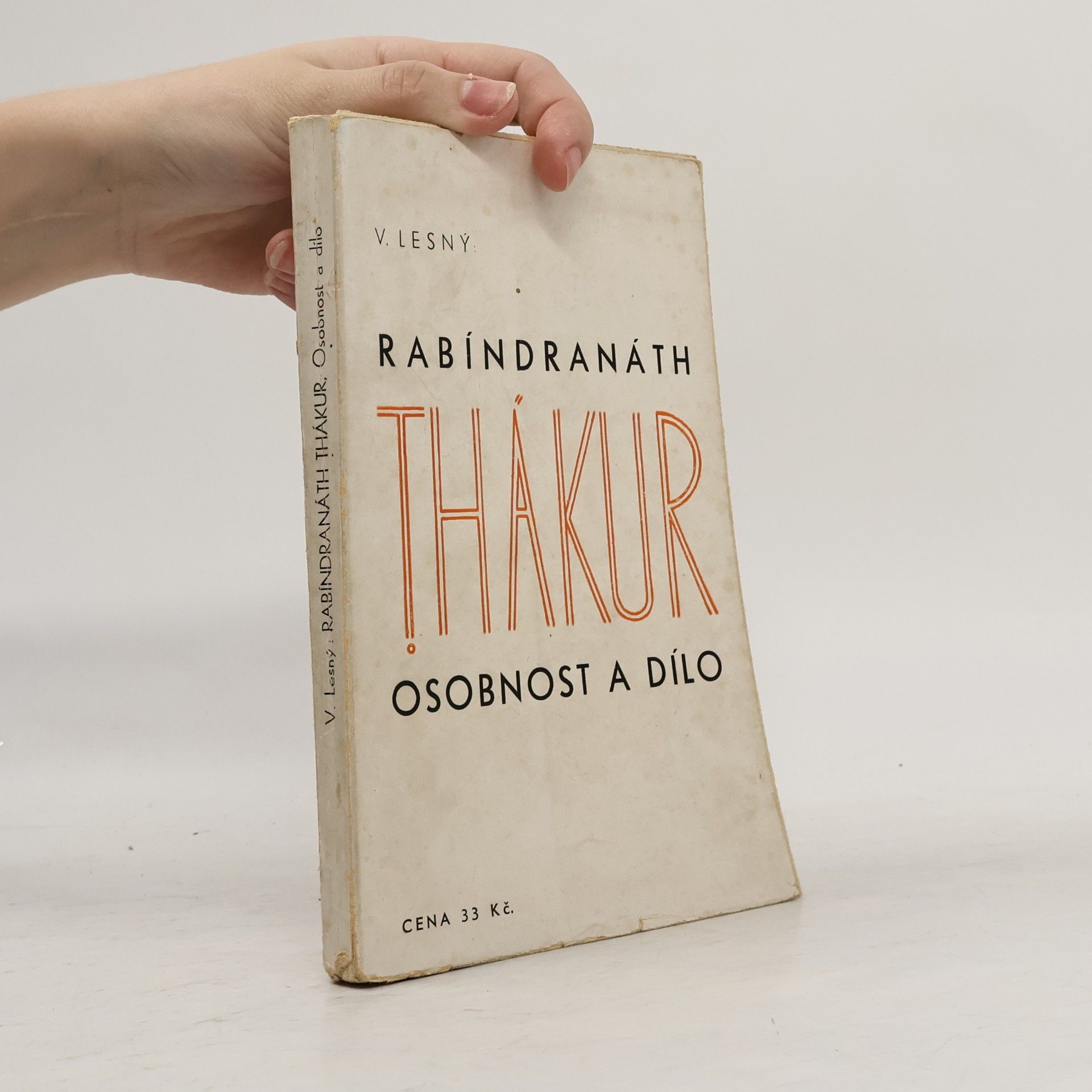 V. Lesný Rabíndranáth Thákur : osobnost a dílo