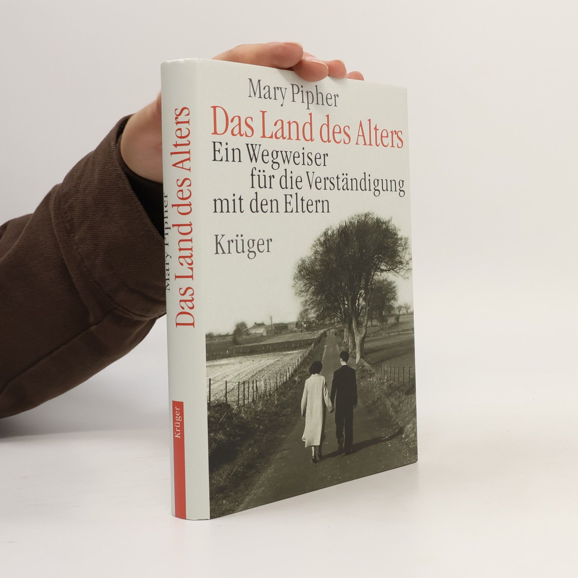 Pipher Mary Das Land des Alters