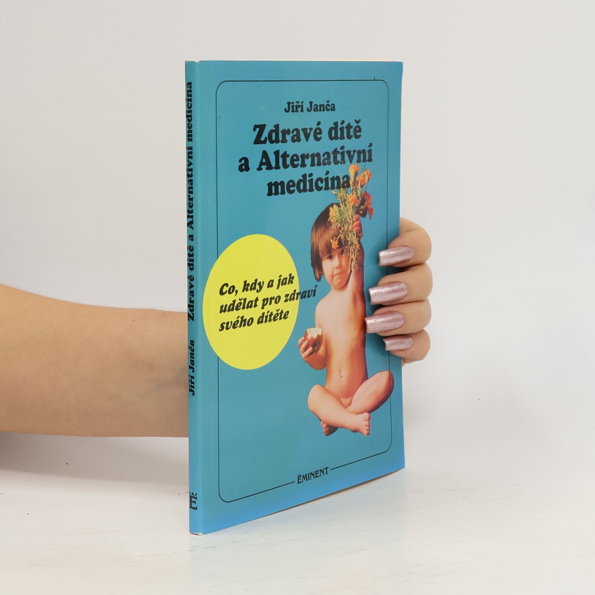 Zdravé dítě a alternativní medicína