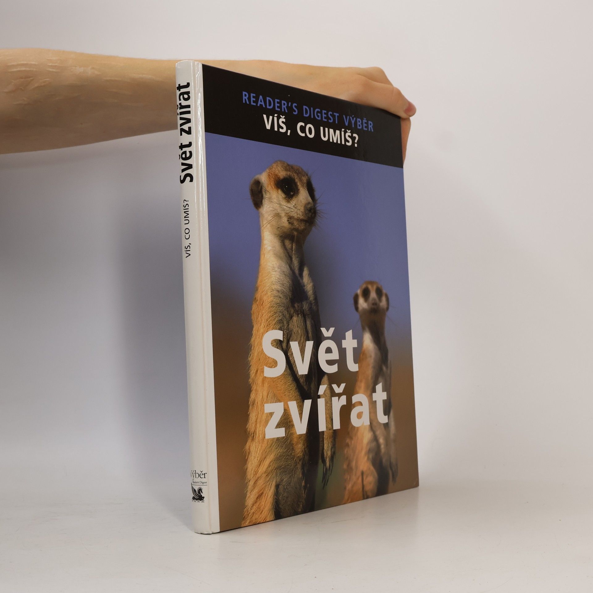David Bodycombe Svět zvířat. Víš, co umíš?