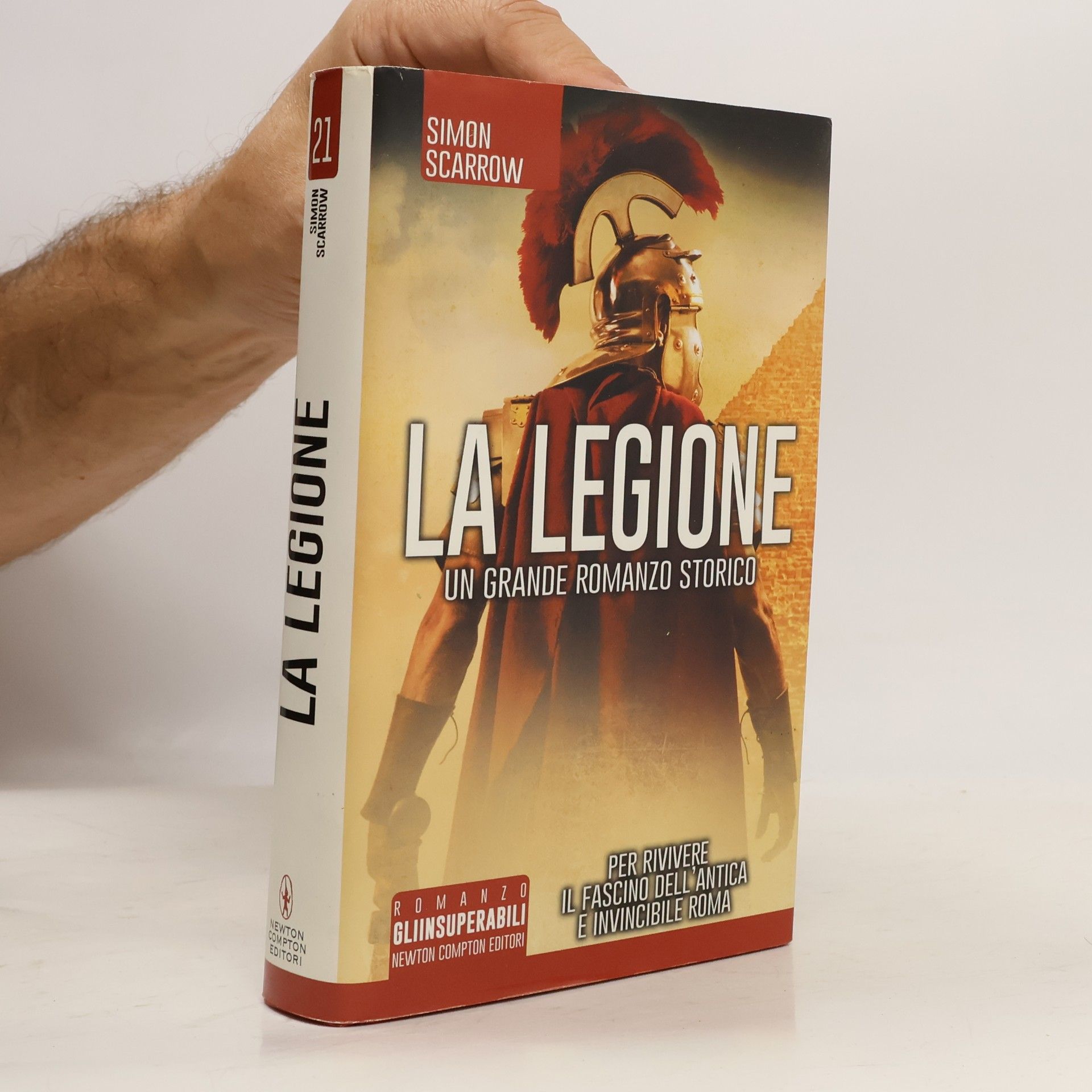 Simon Scarrow Gli Insuperabili - 21: La legione