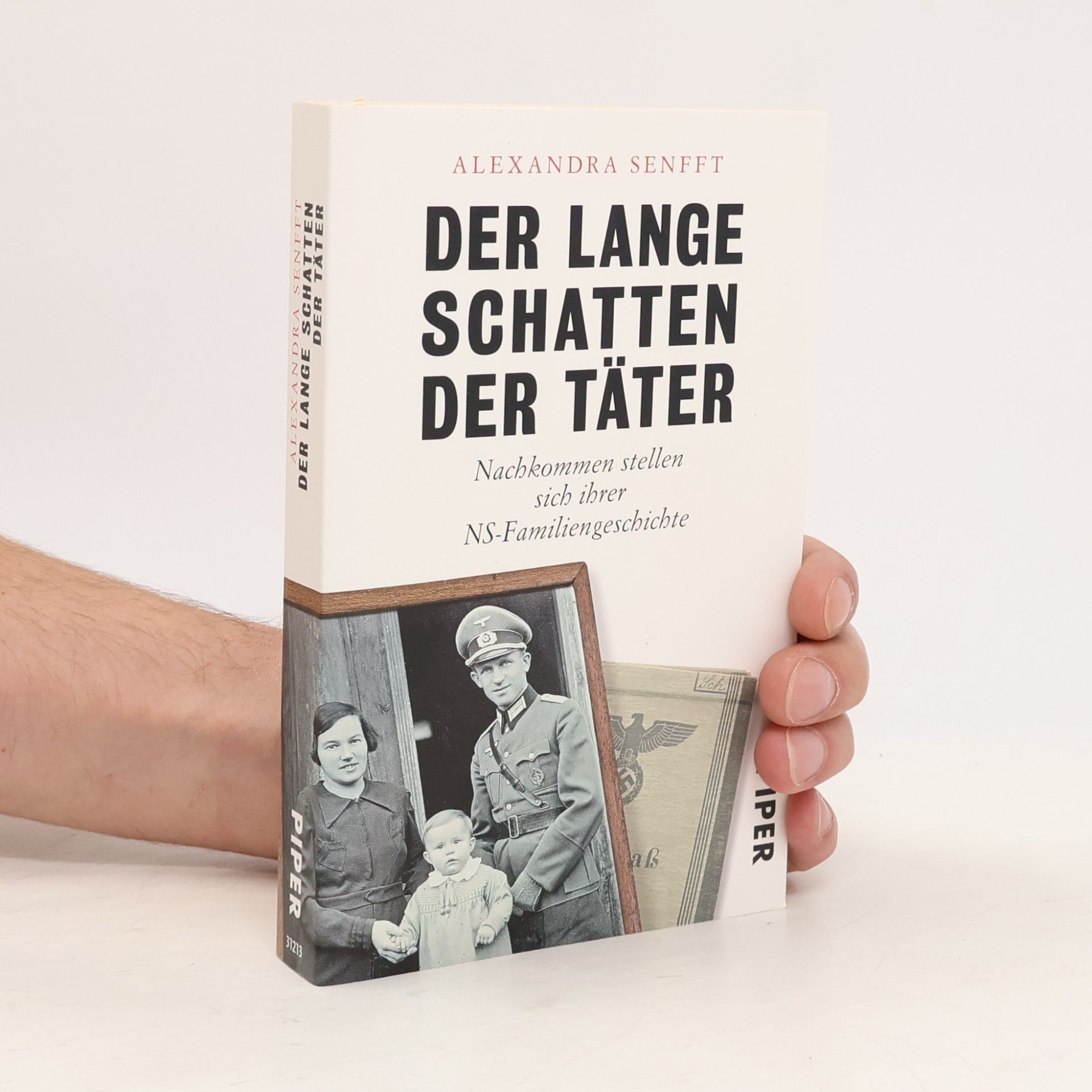 Alexandra Senfft Der lange Schatten der Täter