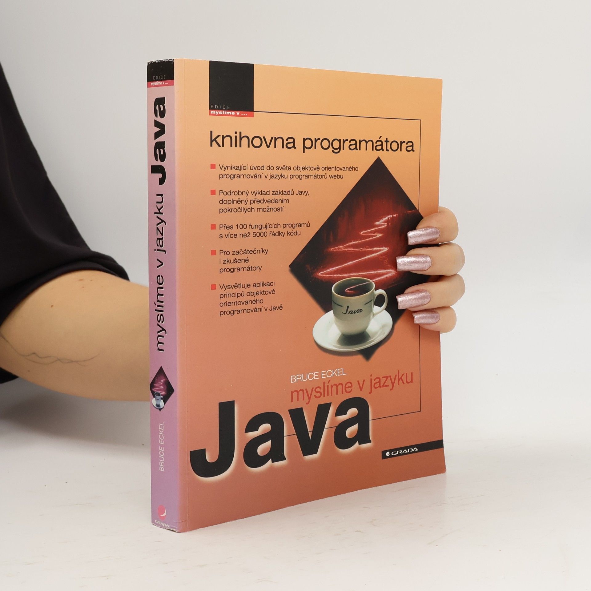 Bruce Eckel Myslíme v jazyku Java : knihovna programátora