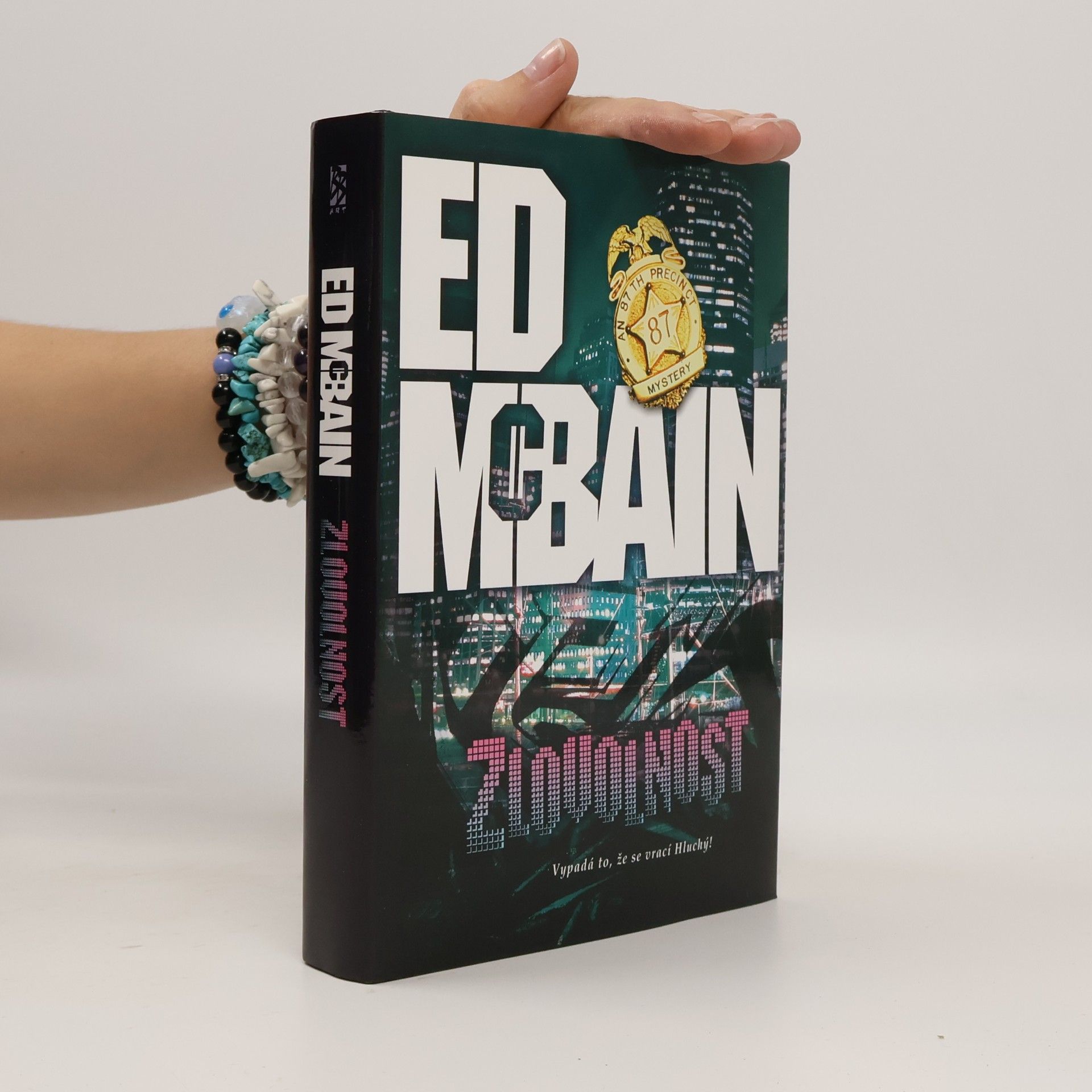Ed McBain Zlovolnost: Román z 87. revíru