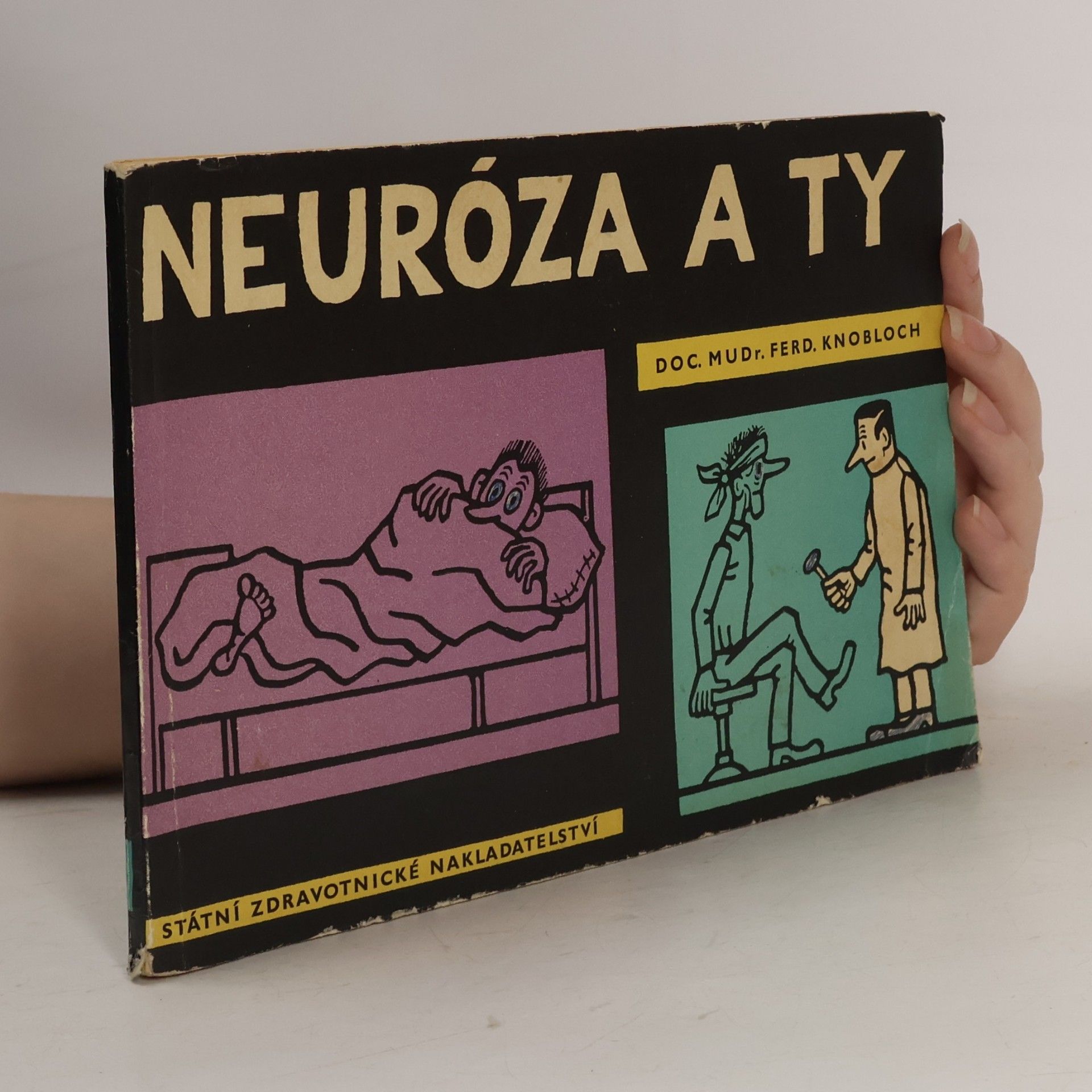 Ferdinand Knobloch Neuróza a ty