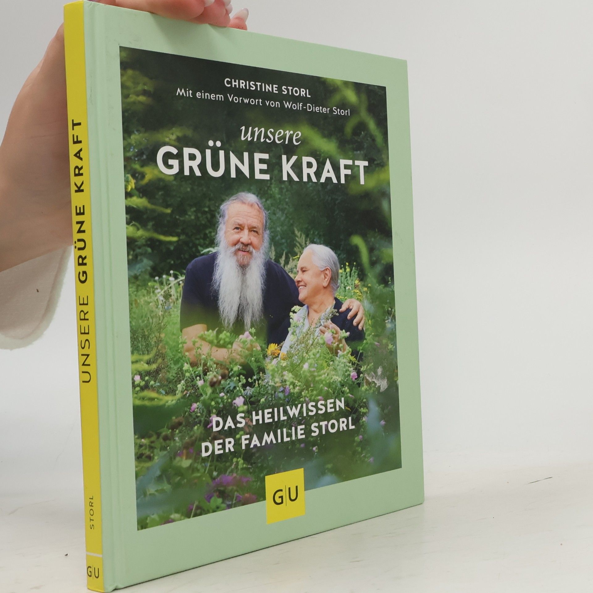 Christine Storl Unsere grüne Kraft