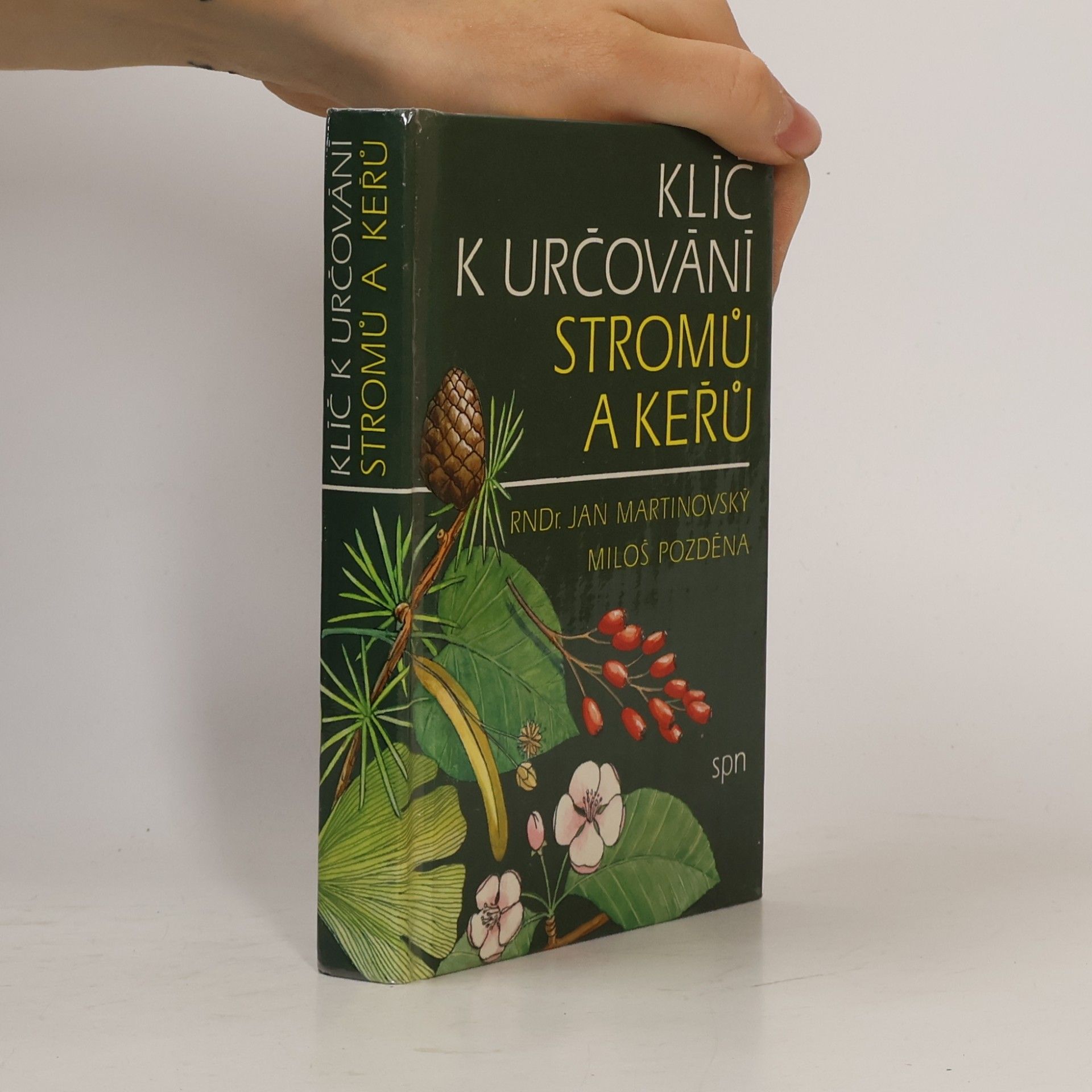 Miloš Pozděna Klíč k určování stromů a keřů