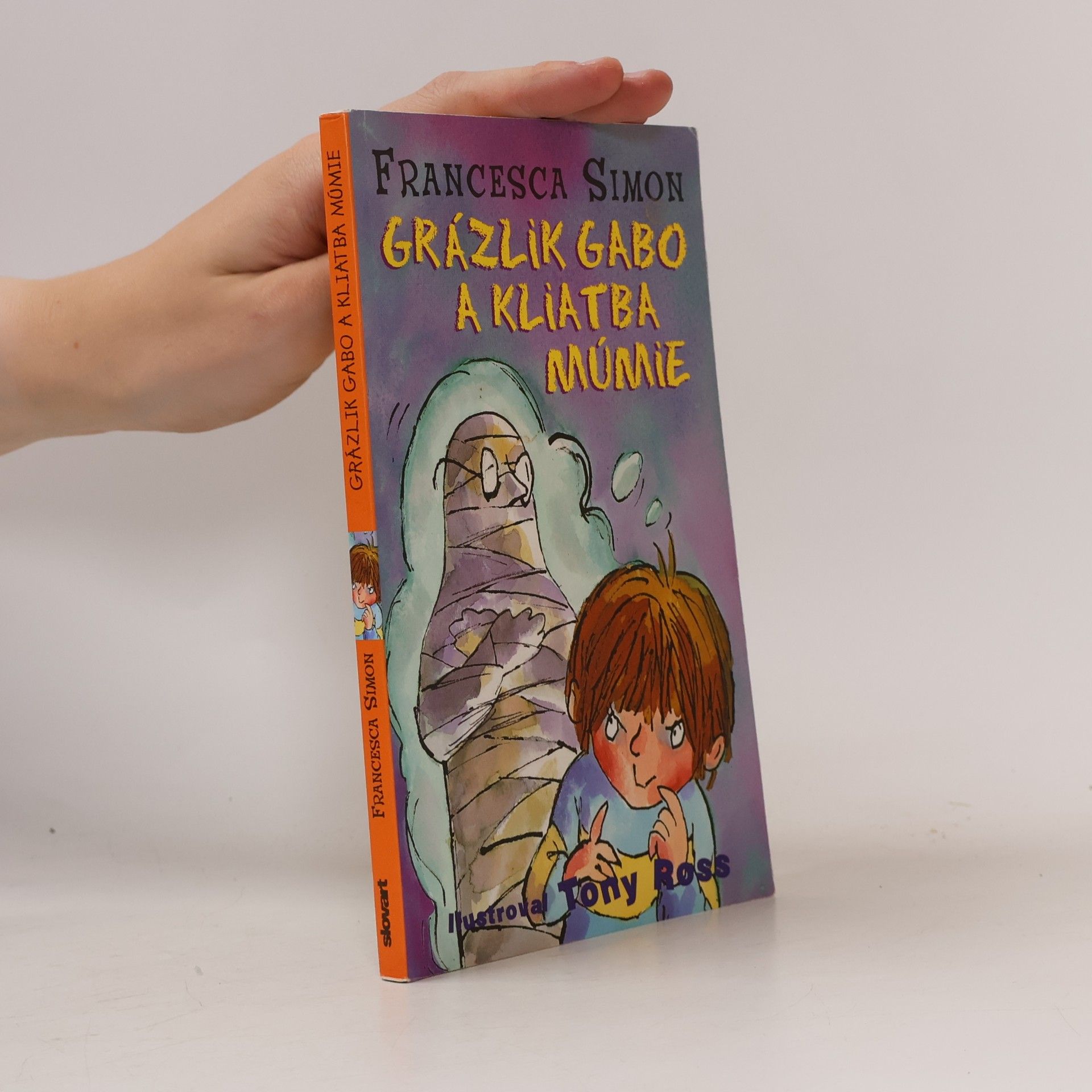 Francesca Simon Grázlik Gabo a kliatba múmie