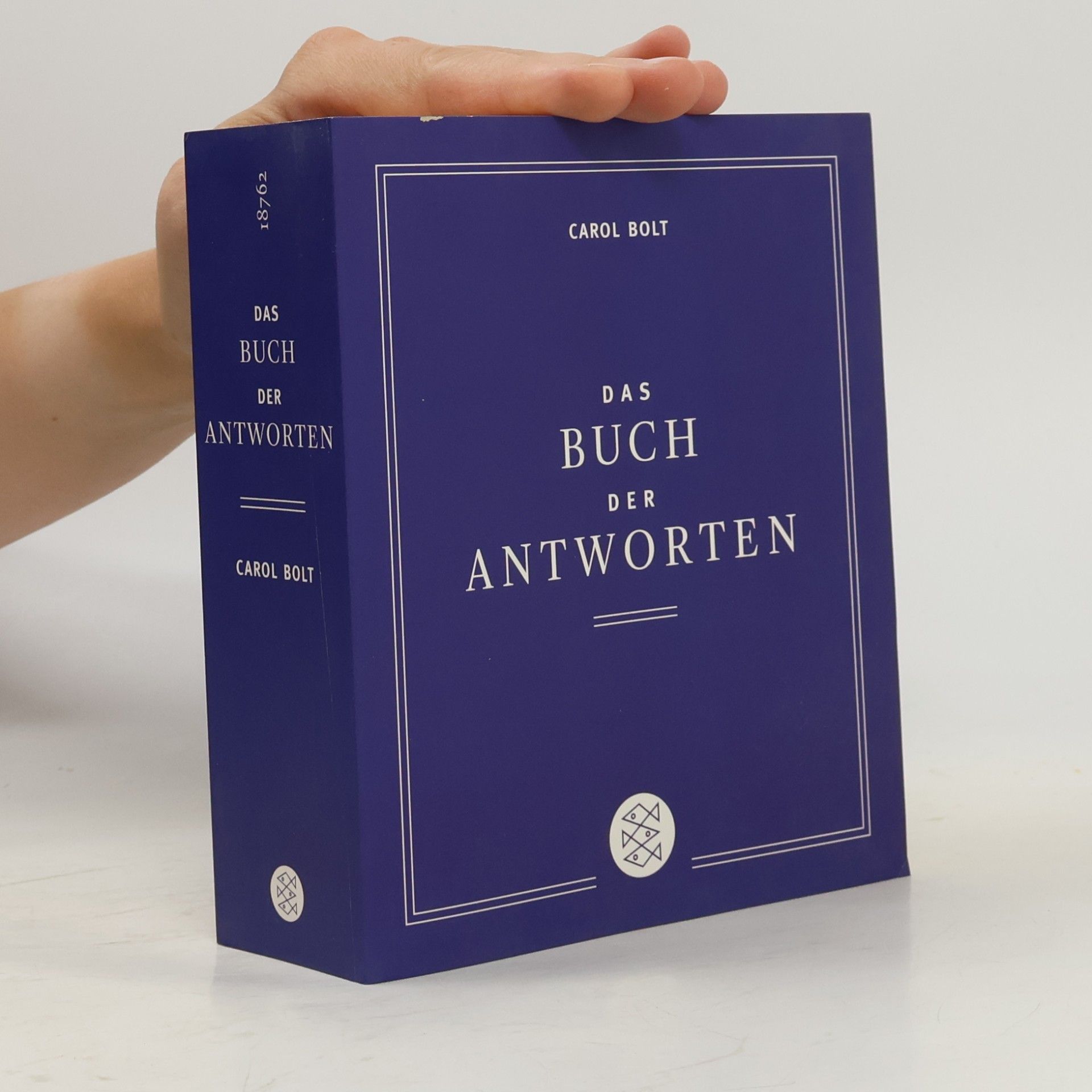 Carol Bolt Das Buch der Antworten