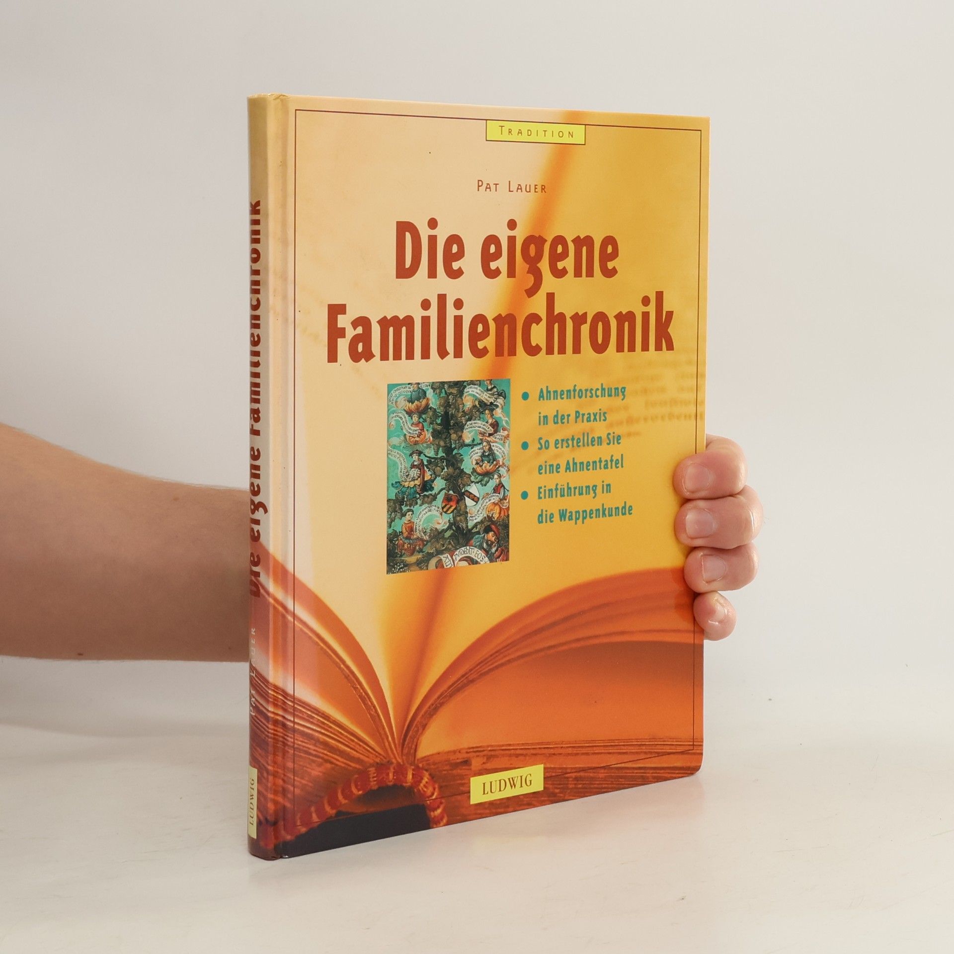 Pat Lauer Die eigene Familienchronik