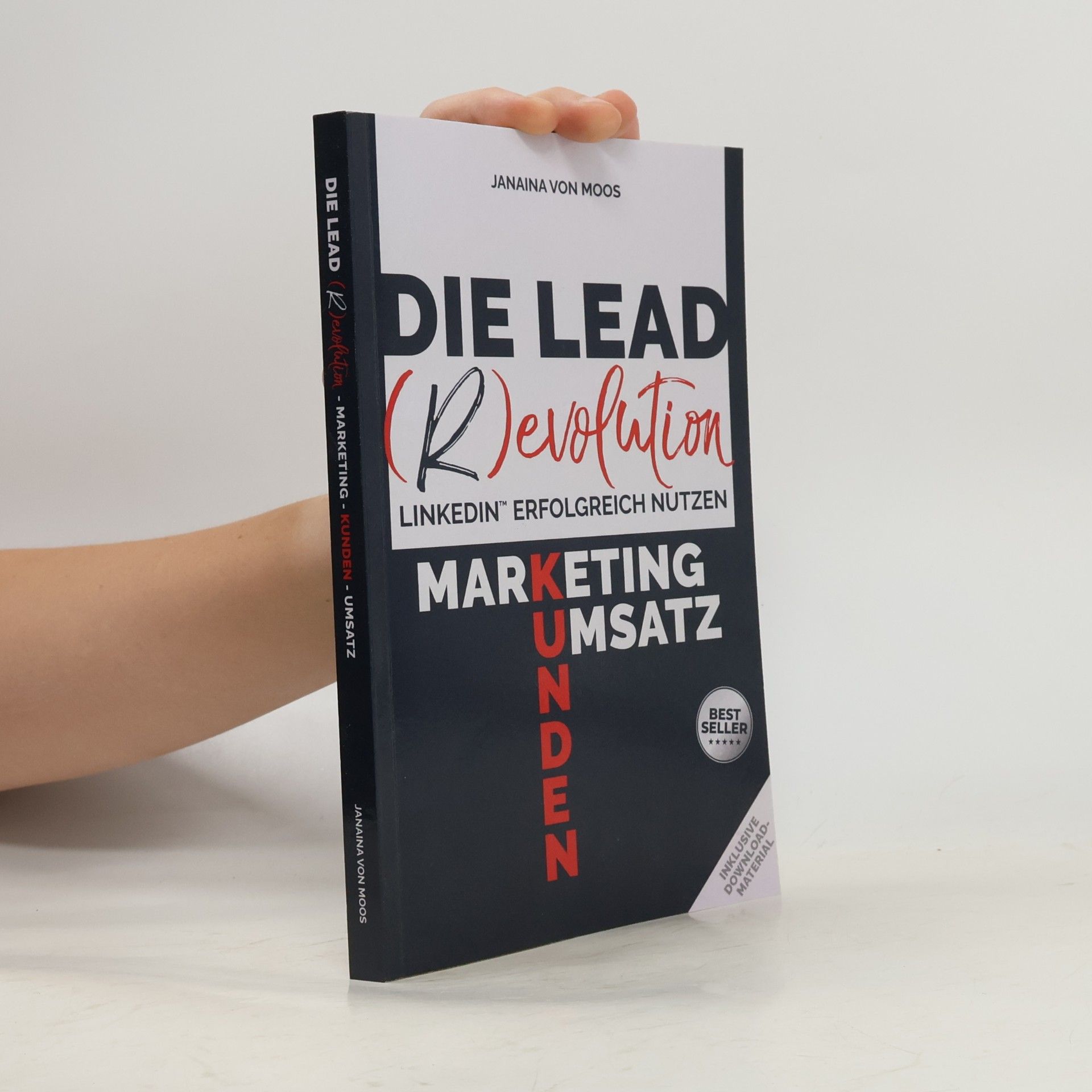 Janaina von Moos Die Lead (R)evolution LinkedIn erfolgreich nutzen