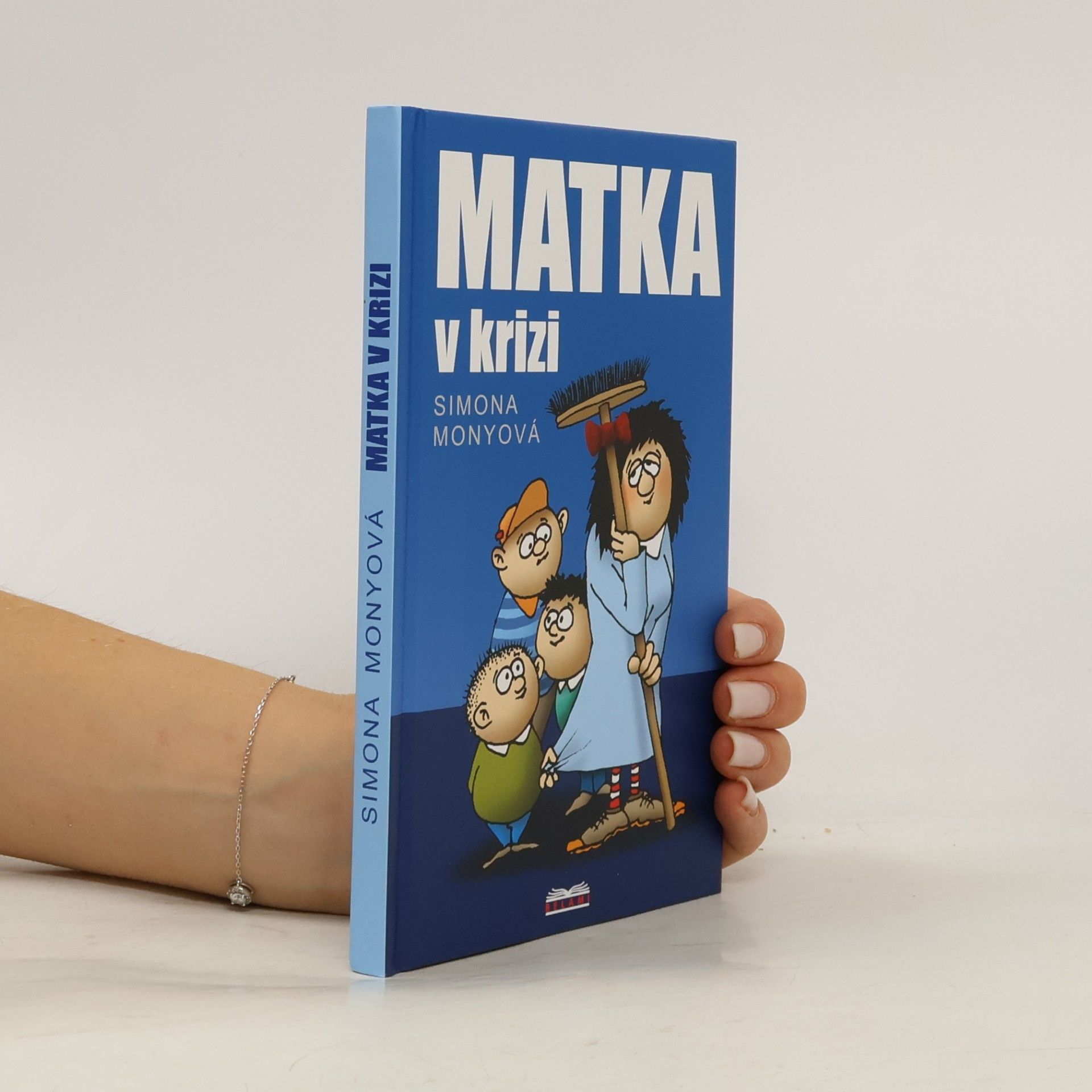 Simona Monyová Matka v krizi