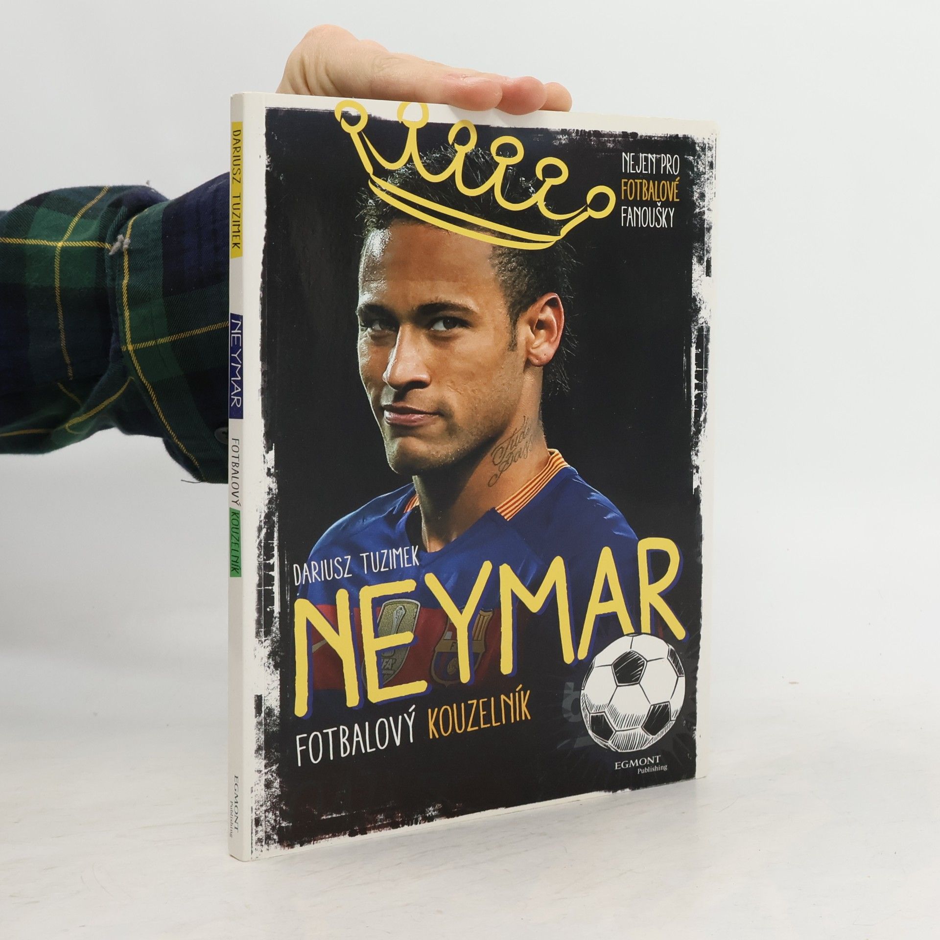 Yvette Żółtowska Darska Neymar - Fotbalový kouzelník
