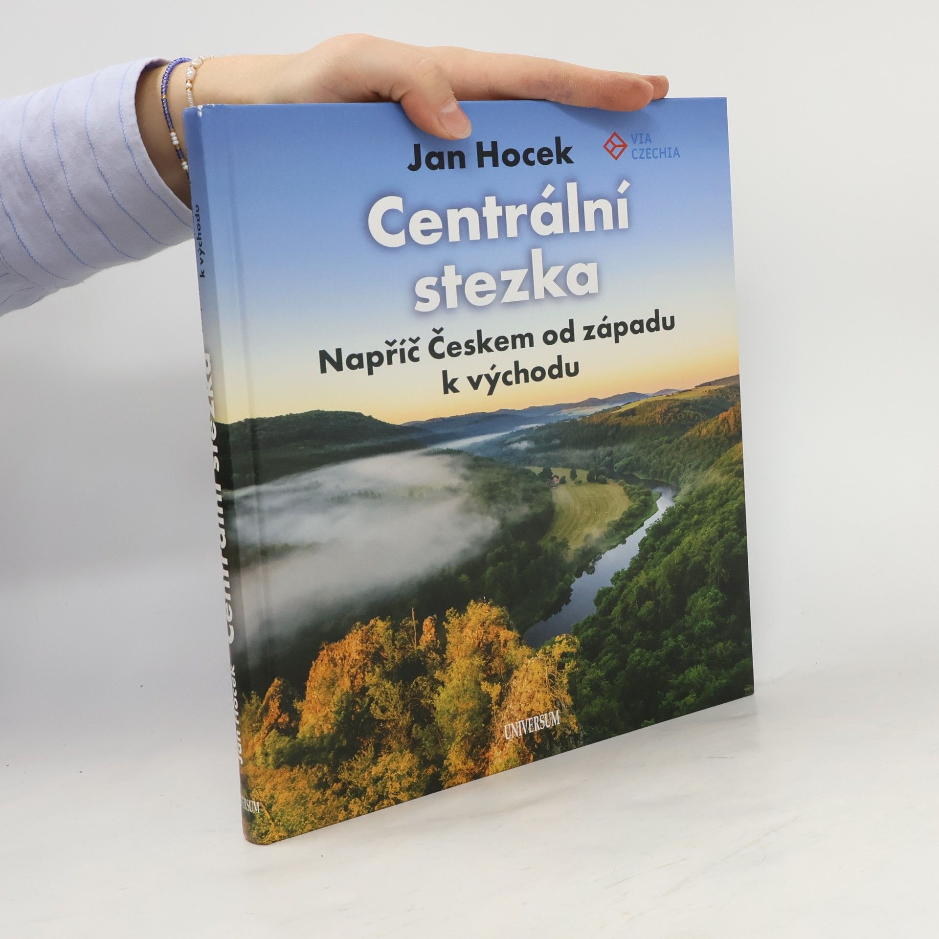 Jan Hocek Centrální stezka : napříč Českem od západu k východu