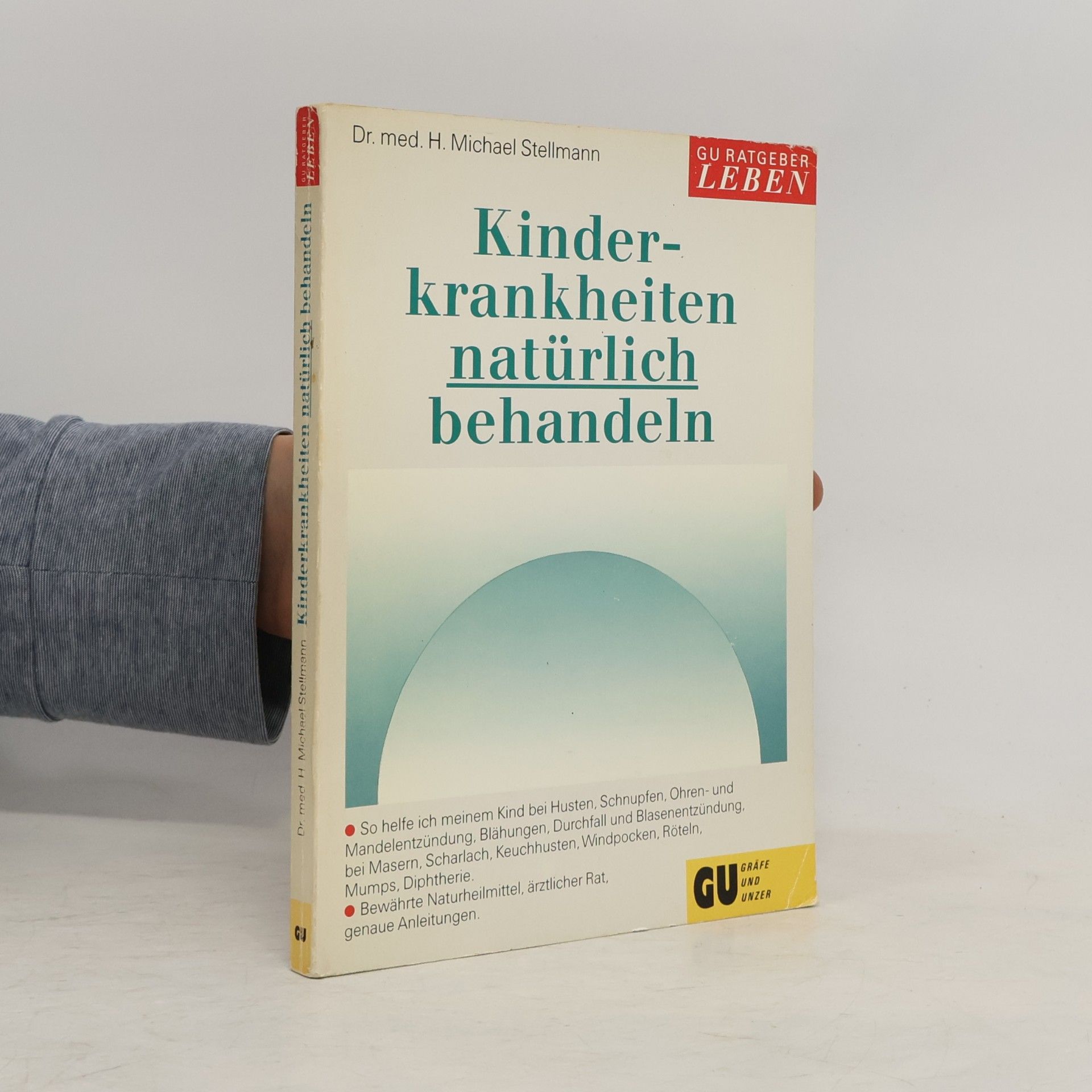 Hermann Michael Stellmann Kinderkrankheiten natürlich behandeln