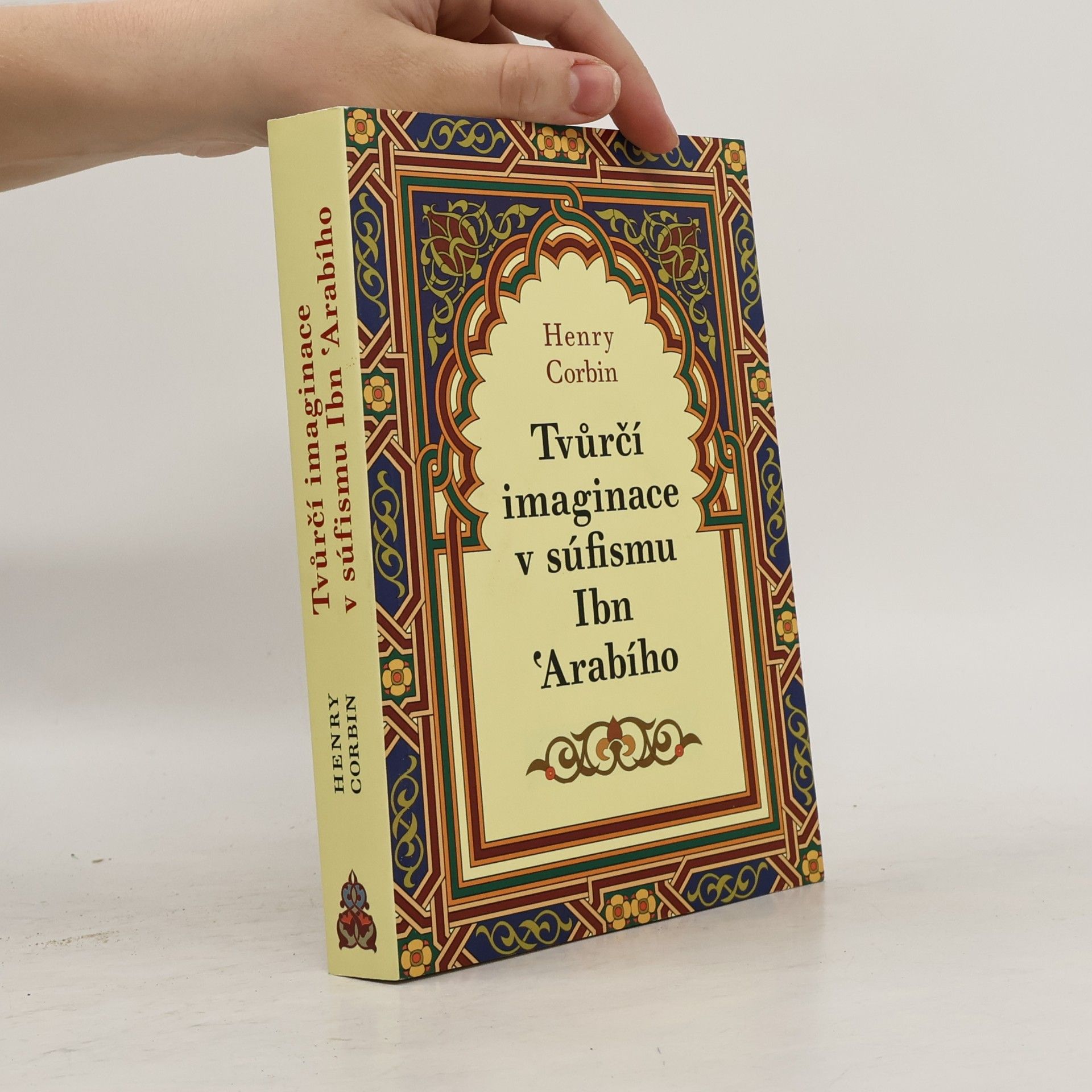Henry Corbin Tvůrčí imaginace v súfismu Ibn 'Arabího