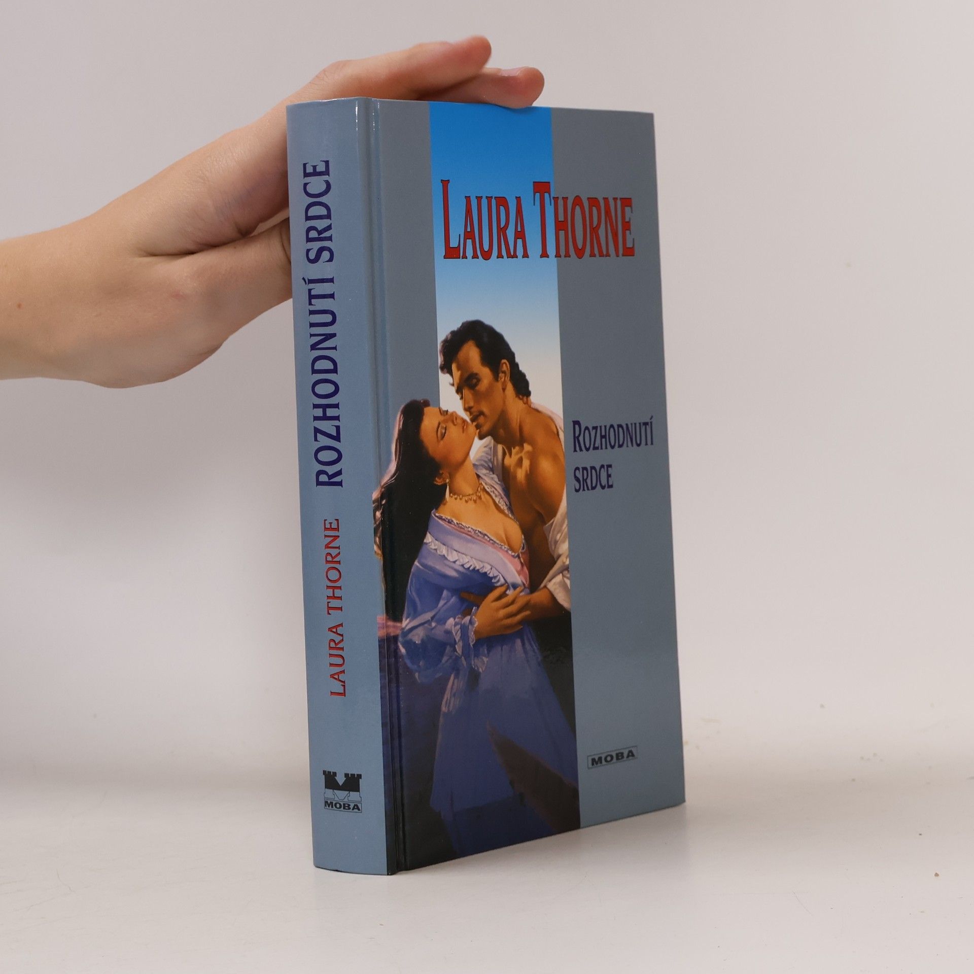 Laura Thorne Rozhodnutí srdce