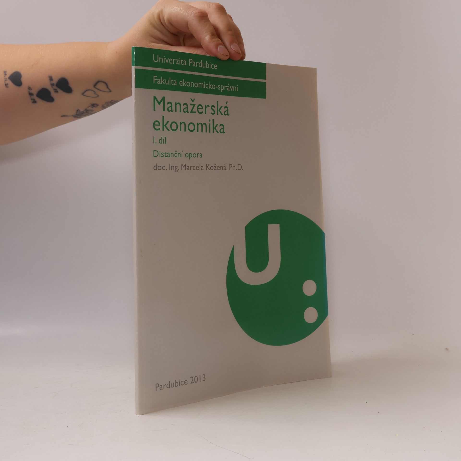 Marcela Kožená Manažerská ekonomika : distanční opora