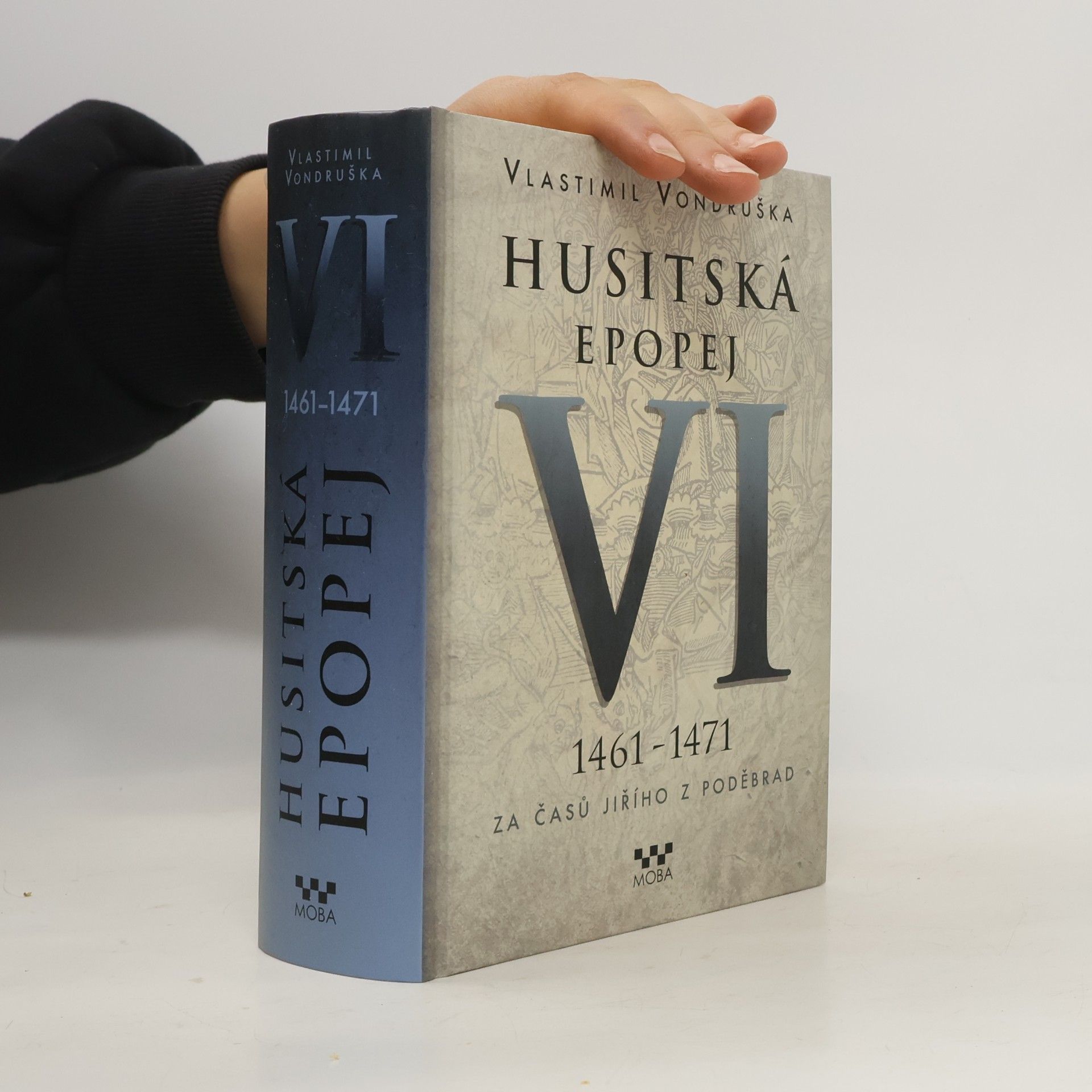Vlastimil Vondruška Husitská epopej VI.