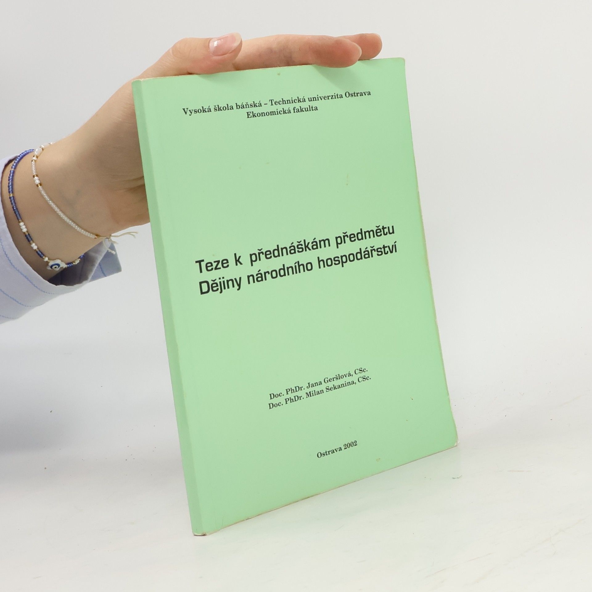Teze k přednáškám předmětu Dějiny národního hospodářství