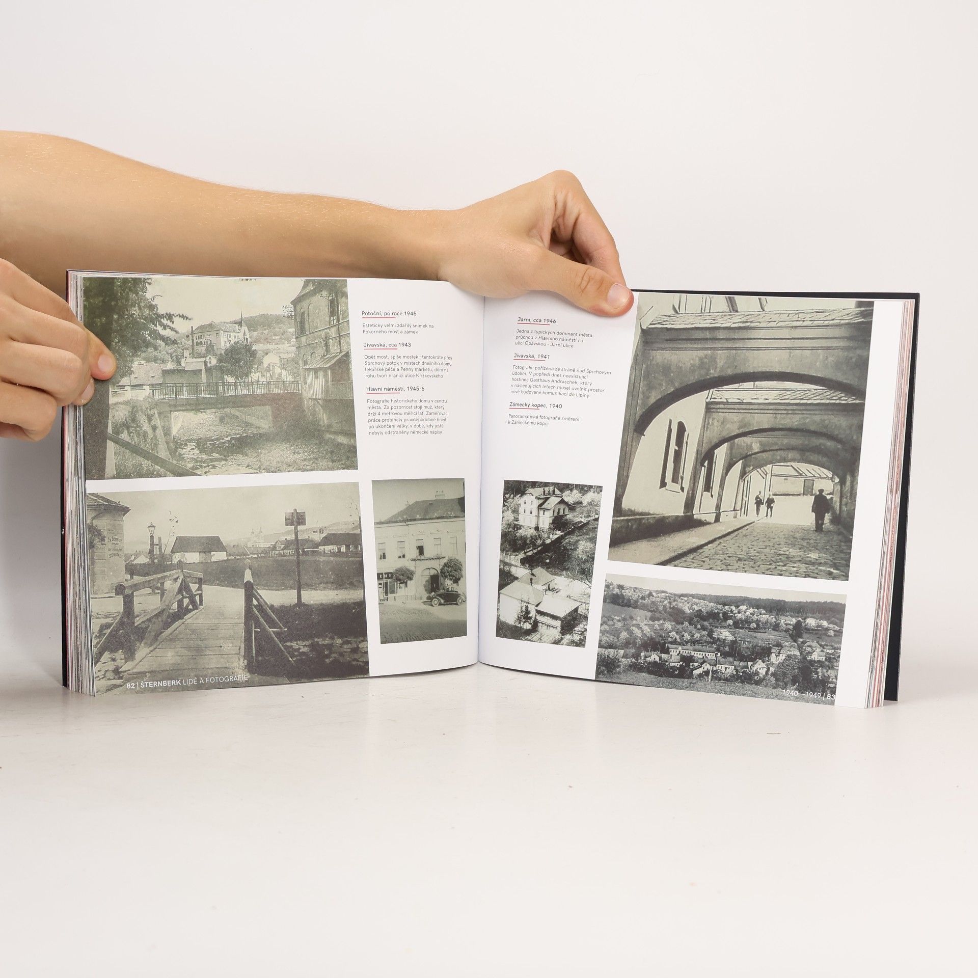 Karel Fiala Šternberk: lidé & fotografie: 1900, 1918, 1938, 1945, 1948, 1968, 1989