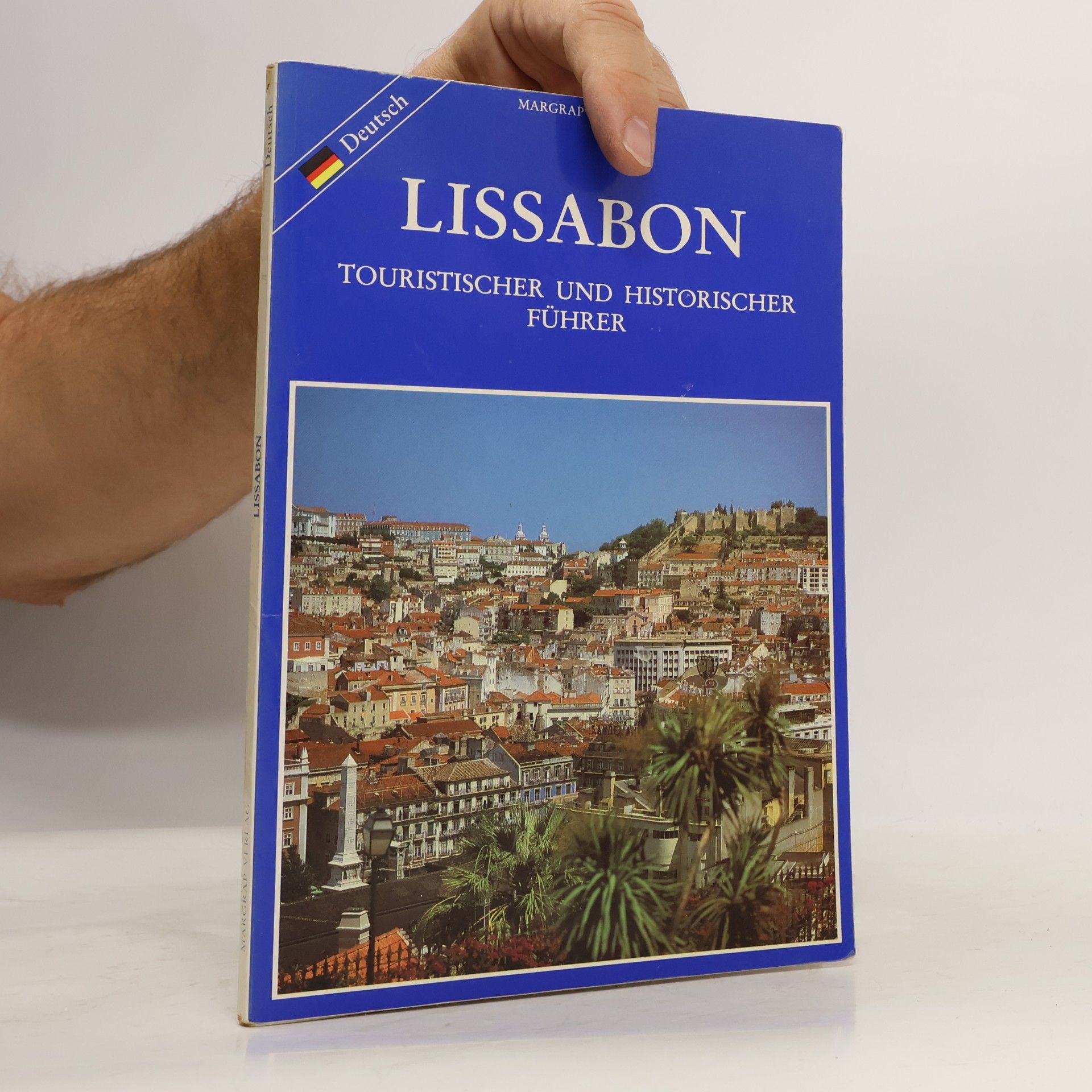 Lissabon: Touristischer und Historischer Führer