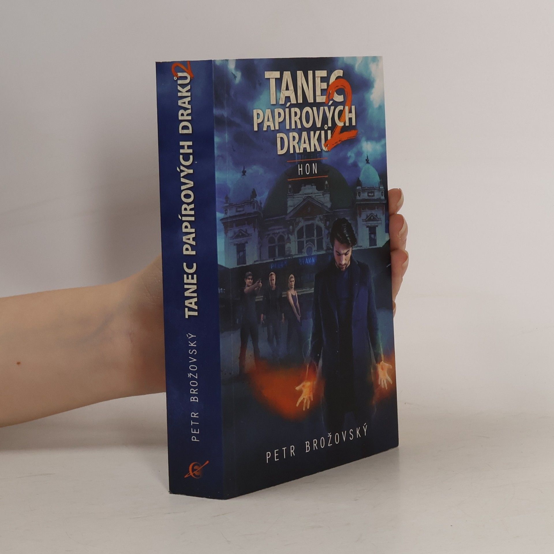 Petr Brožovský Tanec papírových draků. 2, Hon