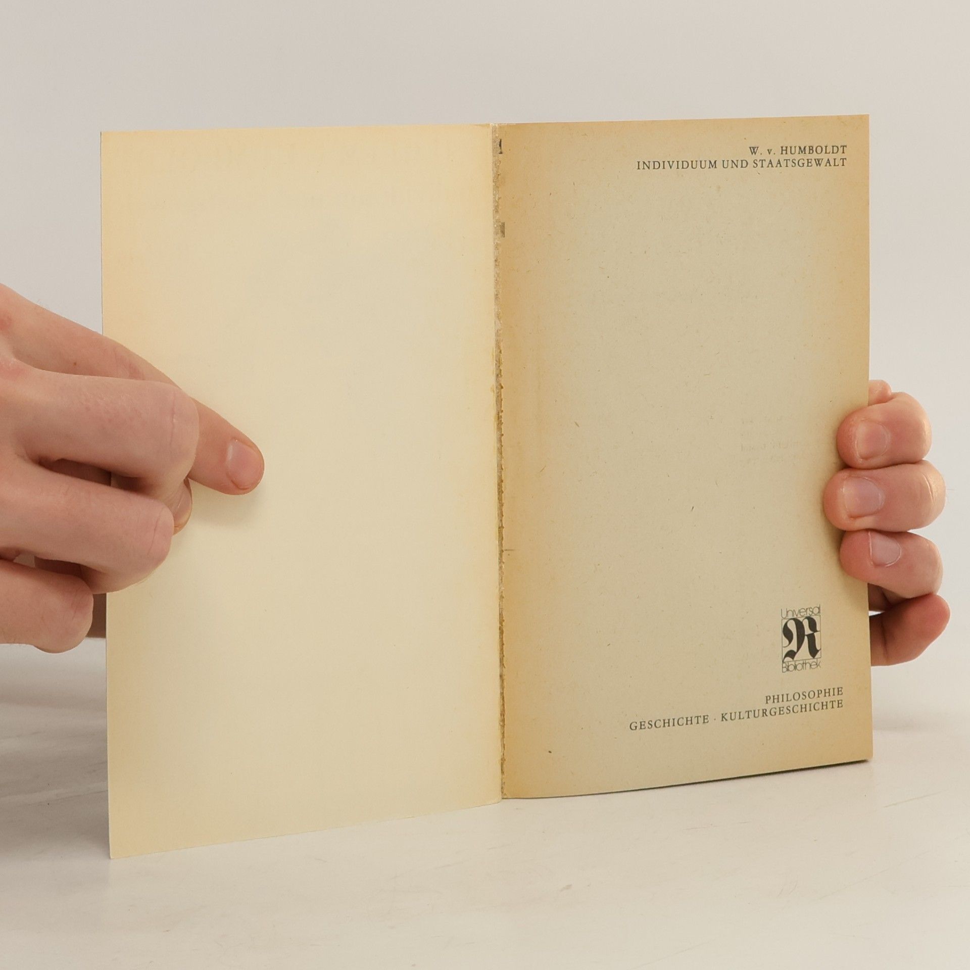 Wilhelm von Humboldt Individuum und Staatsgewalt : sozialphilosophische Ideen