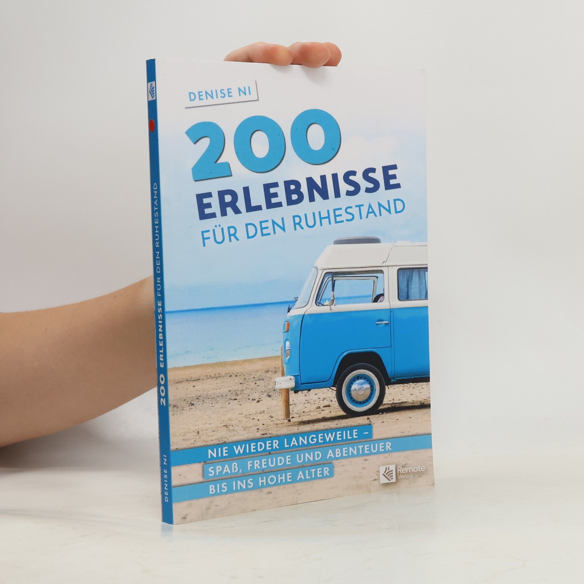200 Erlebnisse für den Ruhestand