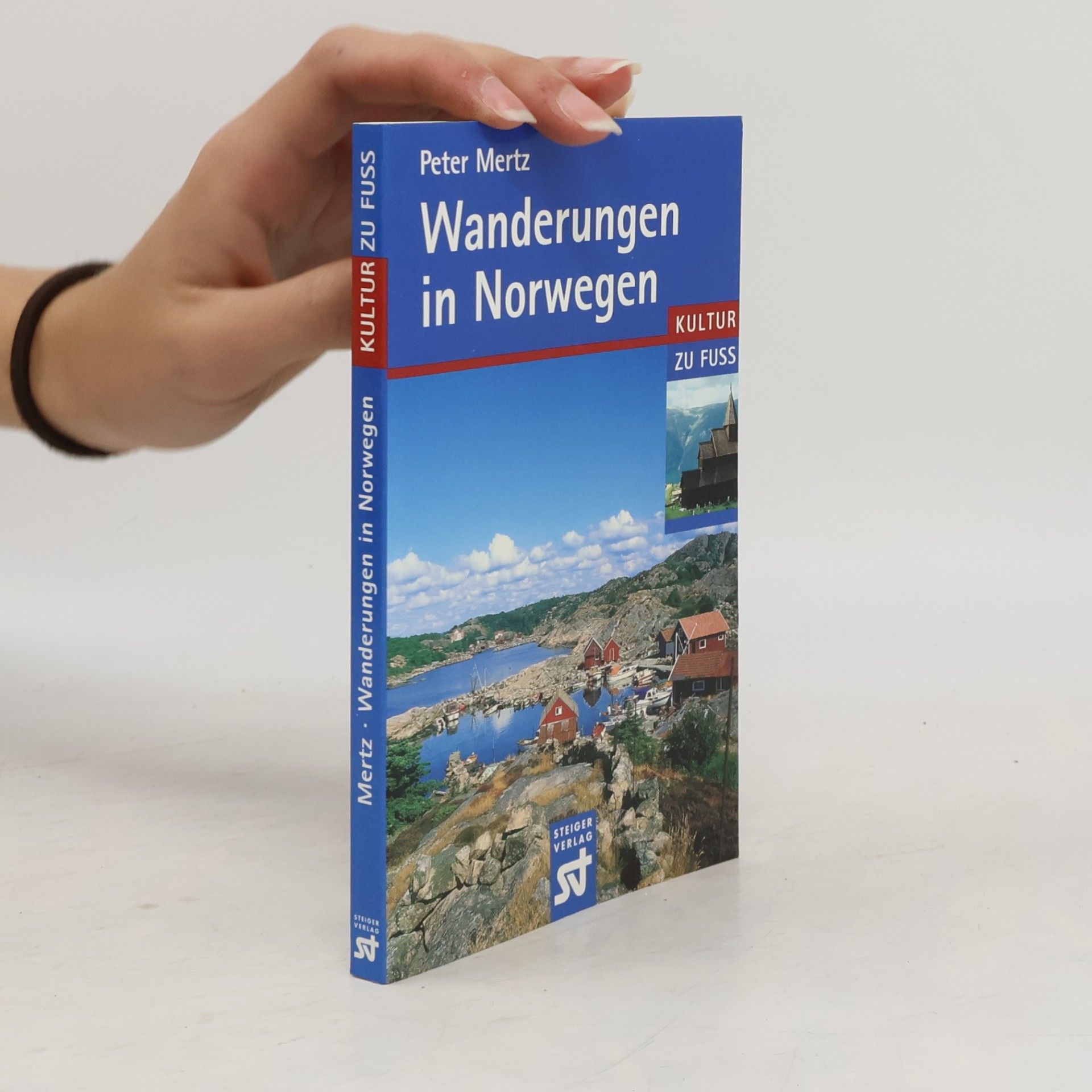 Peter Mertz Wanderungen in Norwegen