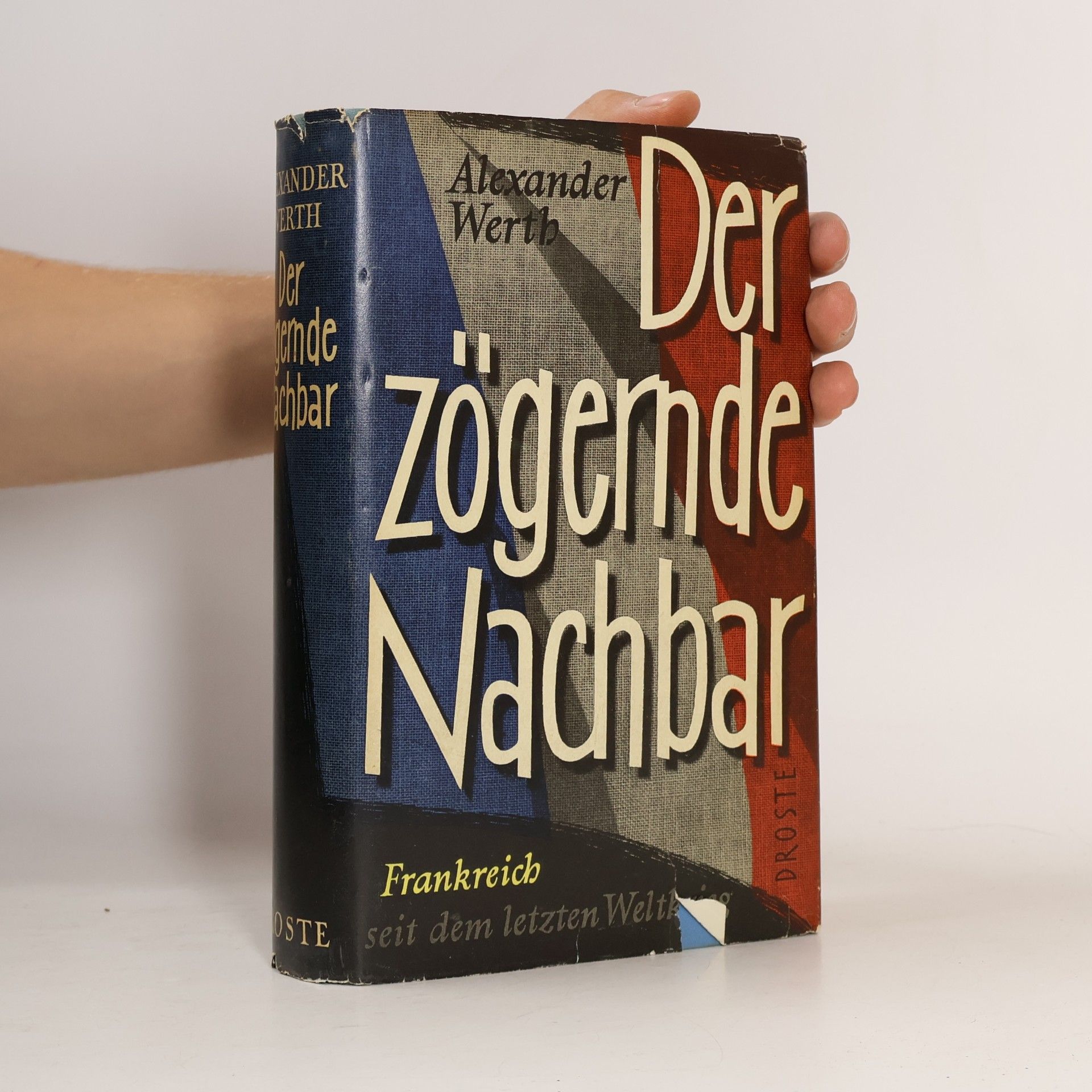 Alexander Werth Der zögernde Nachbar