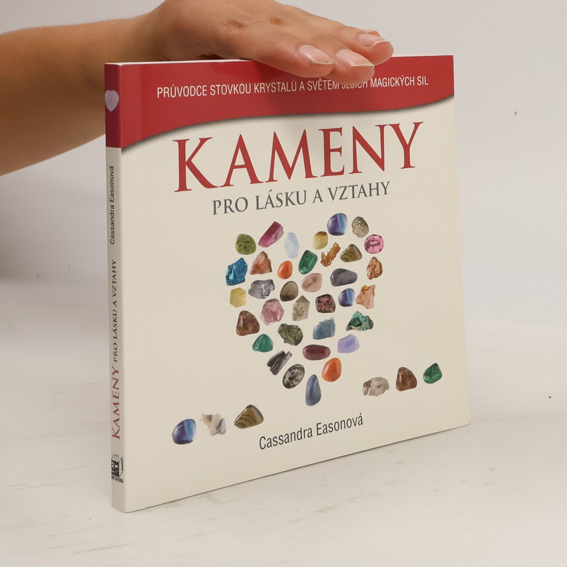 Cassandra Eason Kameny pro lásku a vztahy