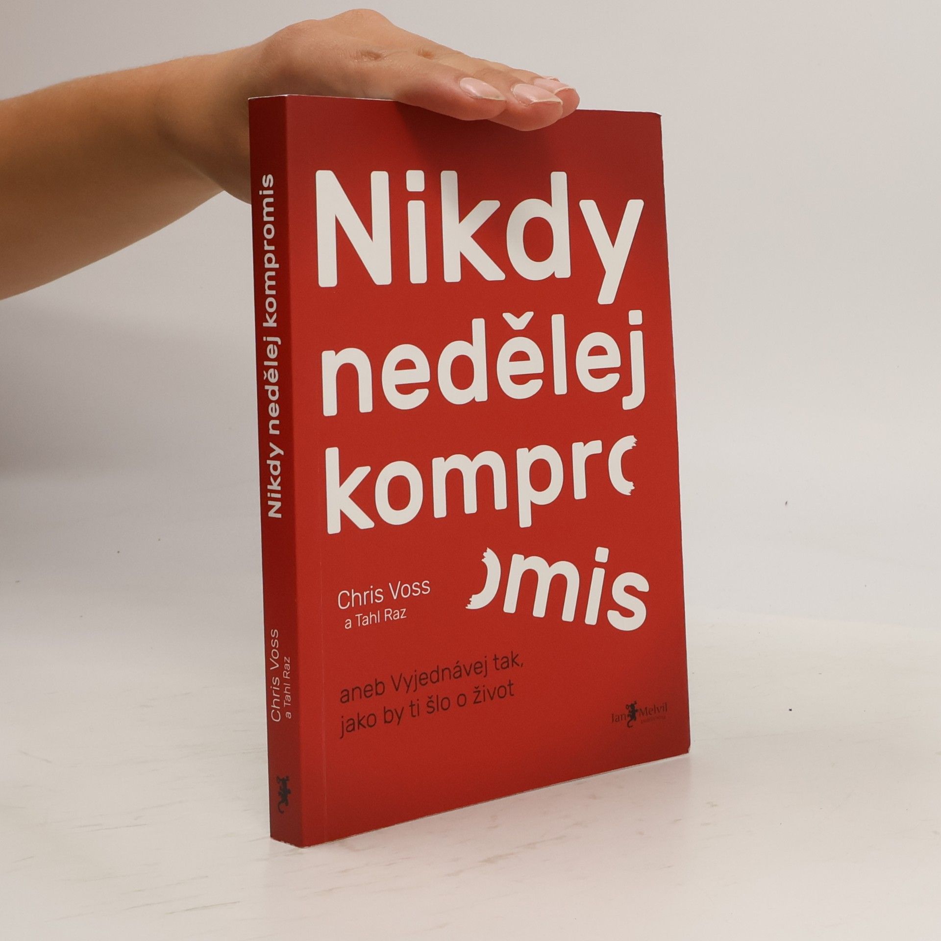 Chris Voss Nikdy nedělej kompromis