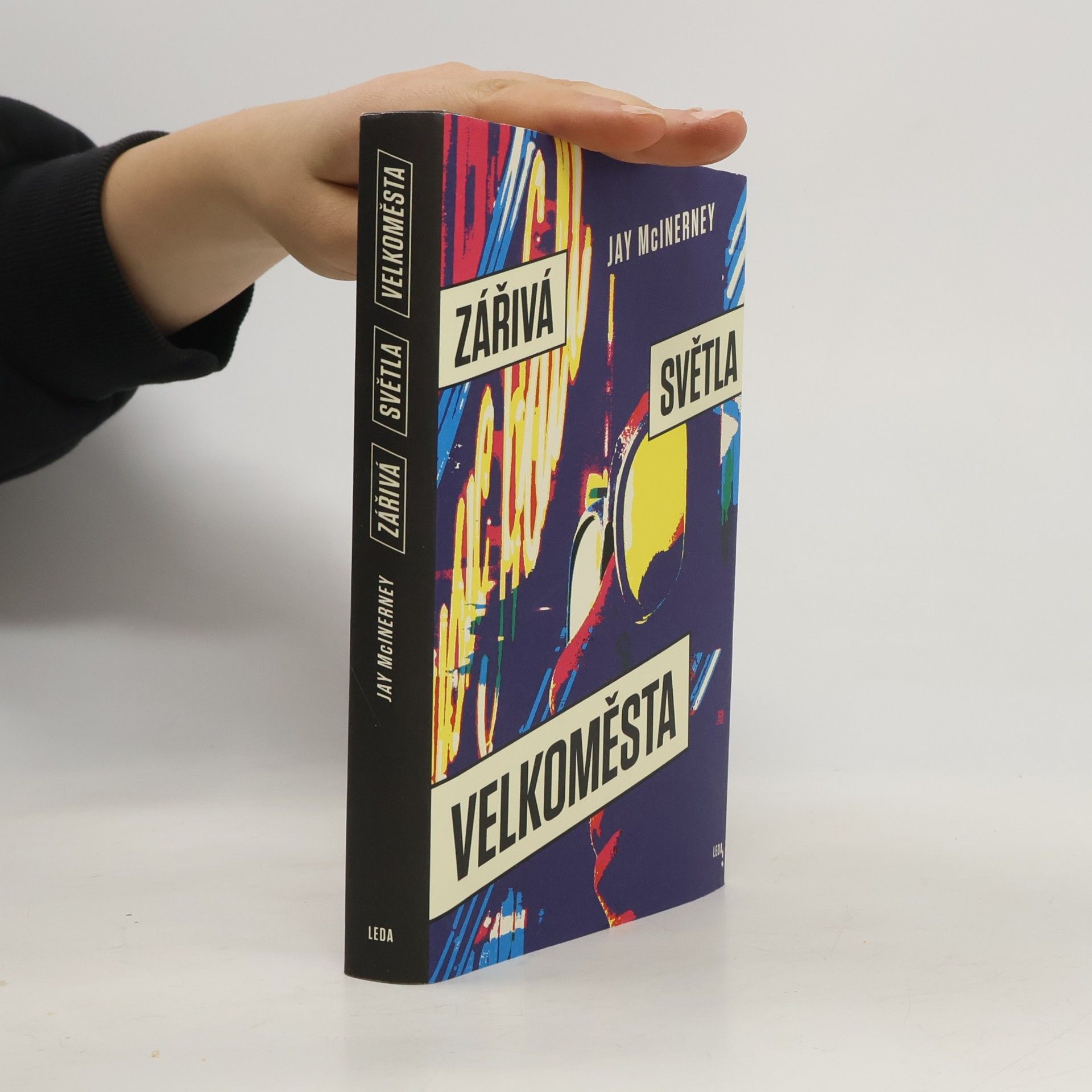 Jay McInerney Zářivá světla velkoměsta