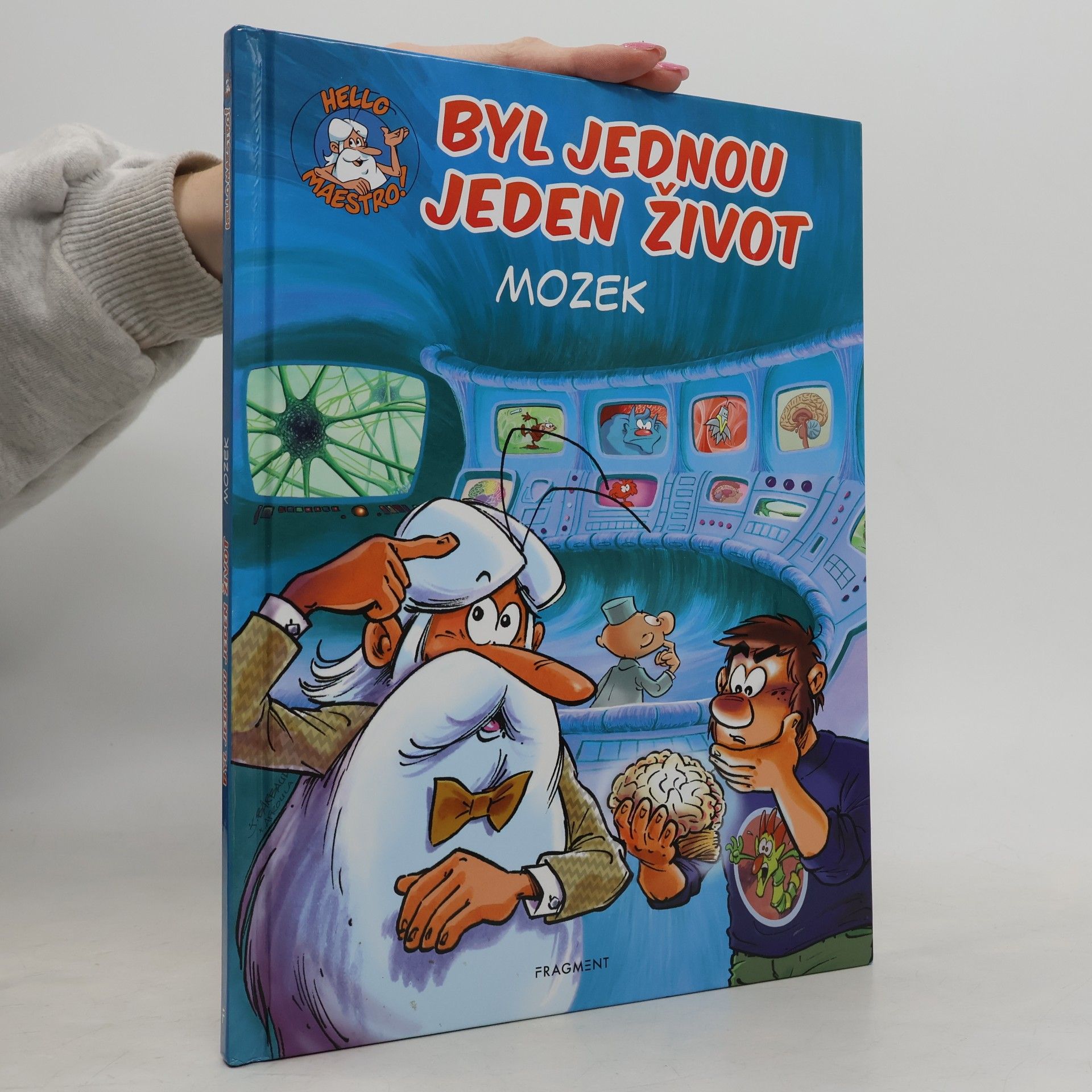 Jean-Charles Gaudin Byl jednou jeden život. Mozek