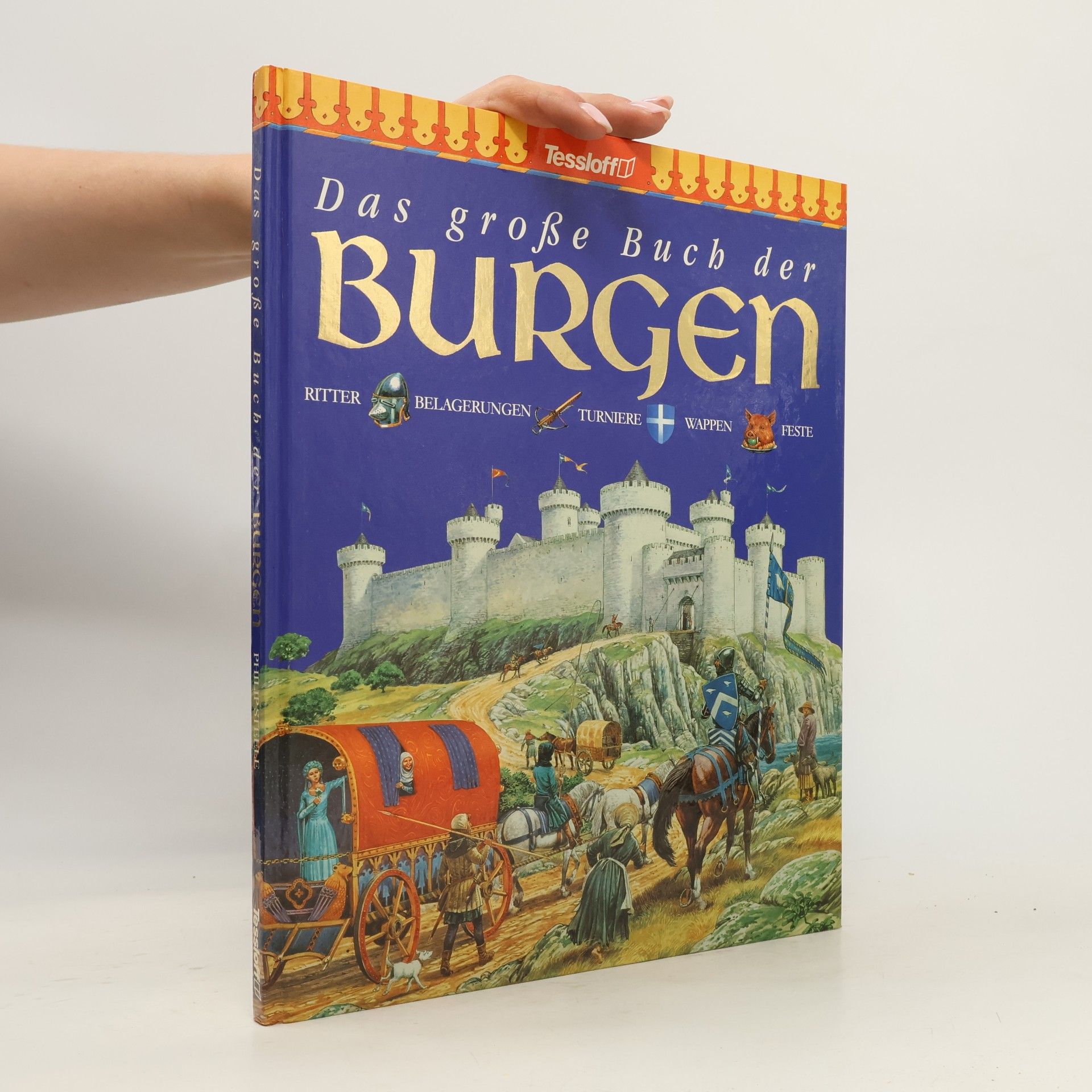Philip Steele Das grosse Buch der Burgen