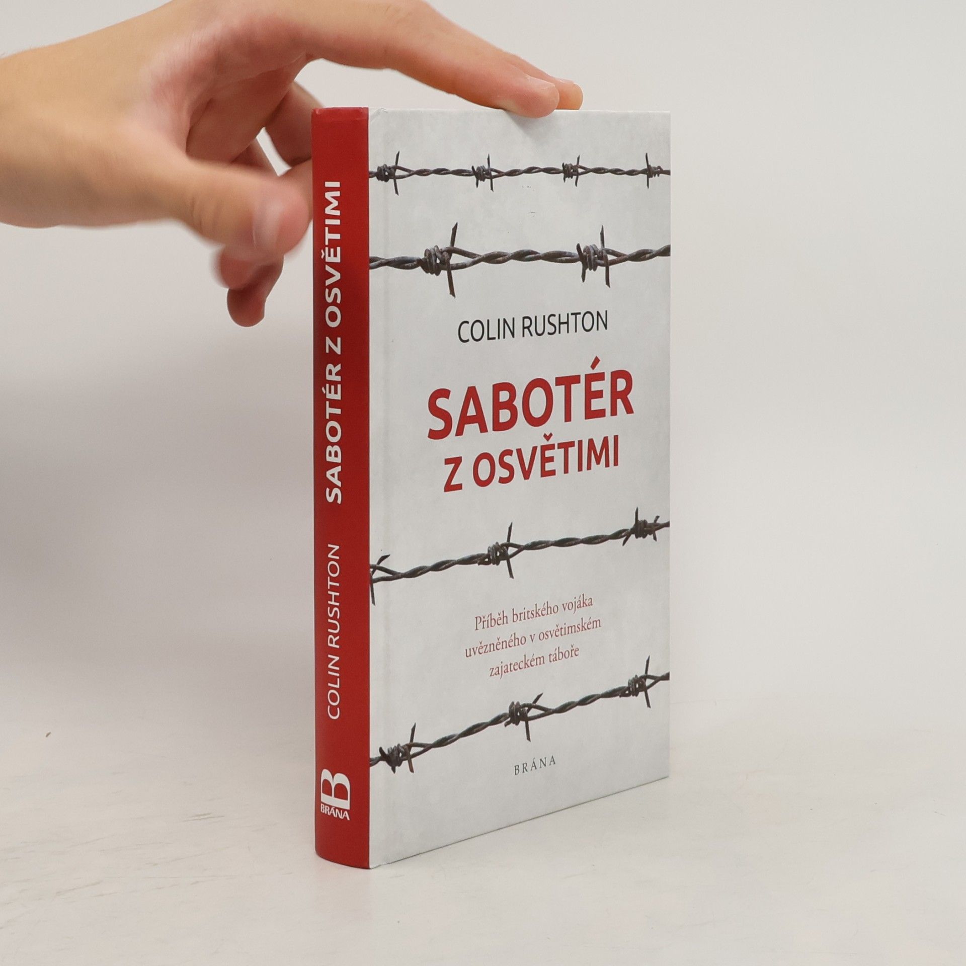 Colin Rushton Sabotér z Osvětimi