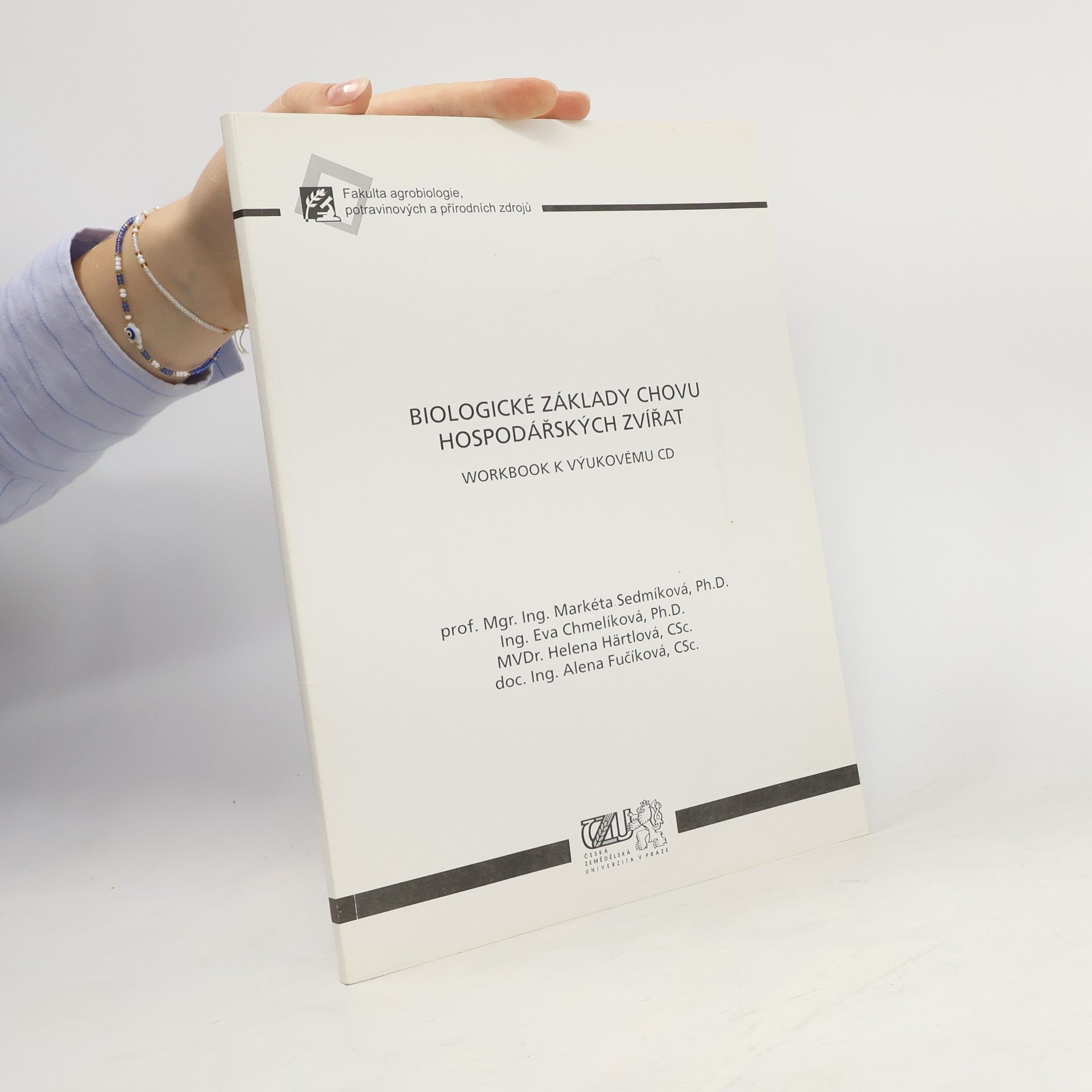 Kolektiv autorů Biologické základy chovu hospodářských zvířat : workbook k výukovému CD
