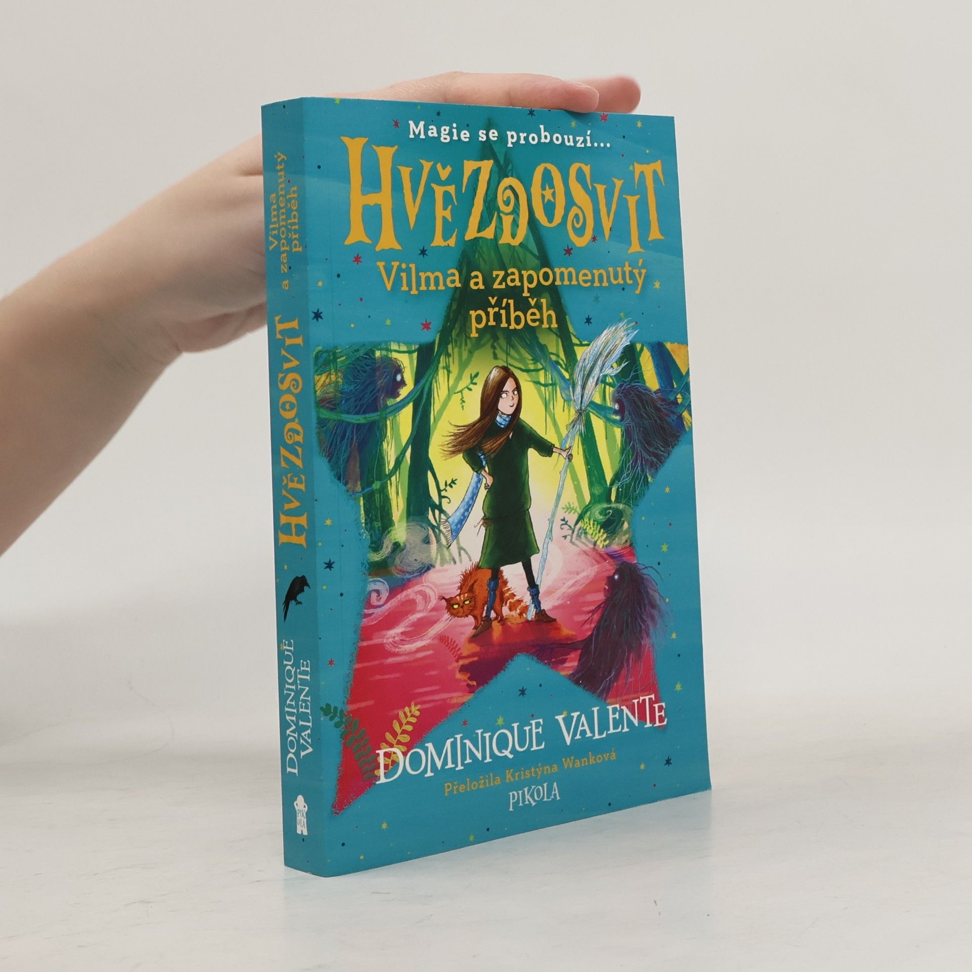 Dominique Valente Hvězdosvit: Vilma a zapomenutý příběh