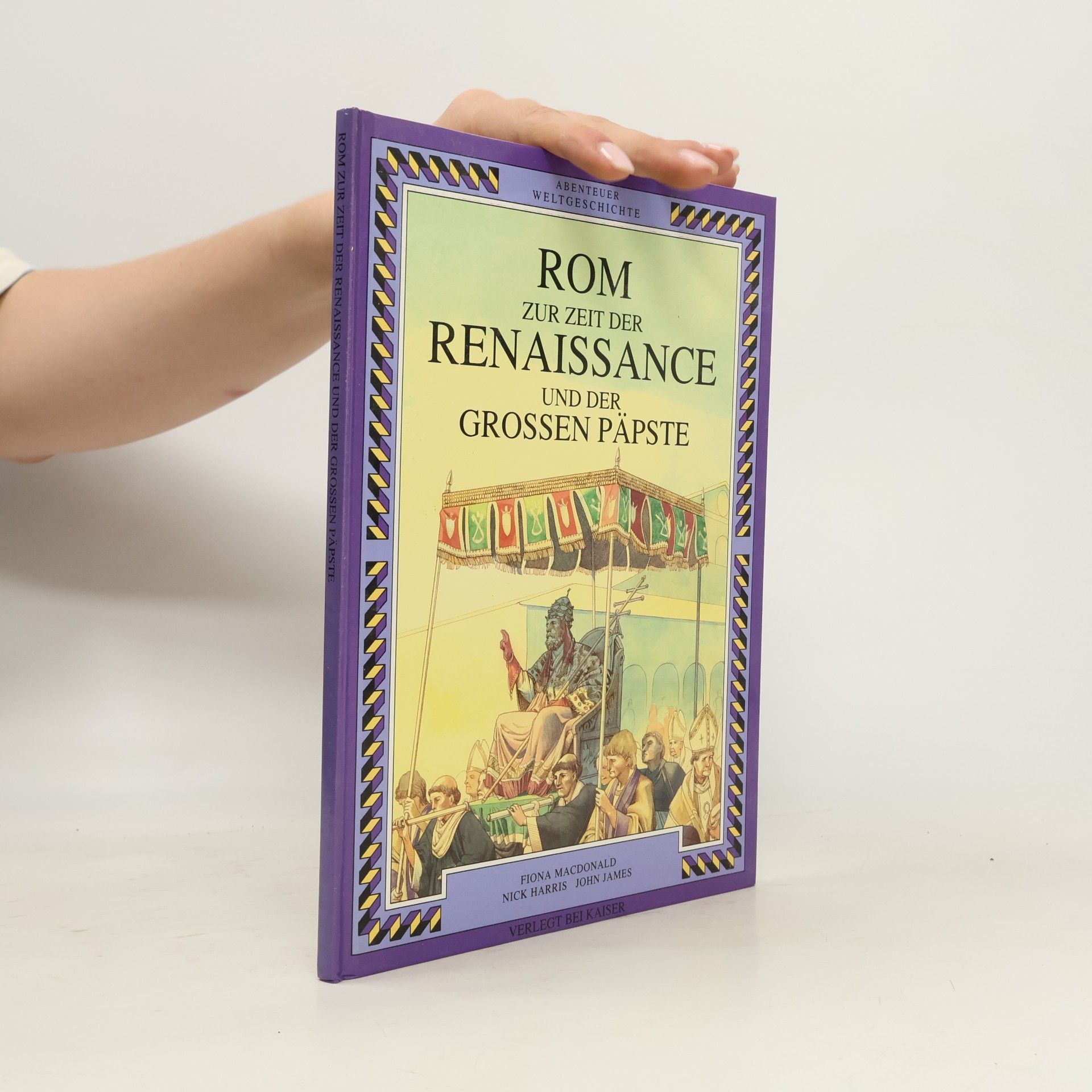 Autorenkollektiv Rom zur Zeit der Renaissance und der grossen Päpste
