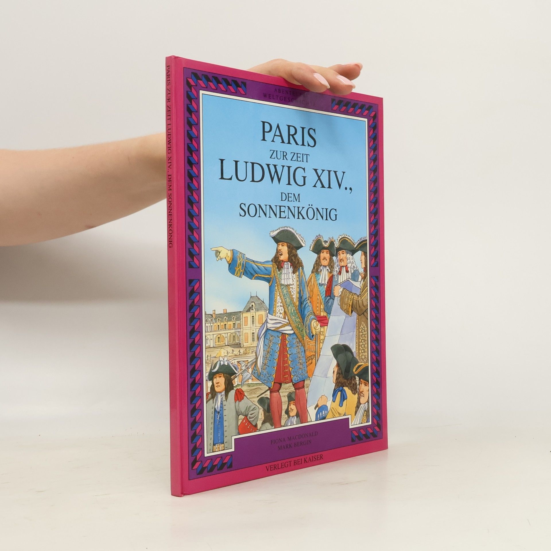 Autorenkollektiv Paris zur Zeit Ludwig XIV., dem Sonnenkönig