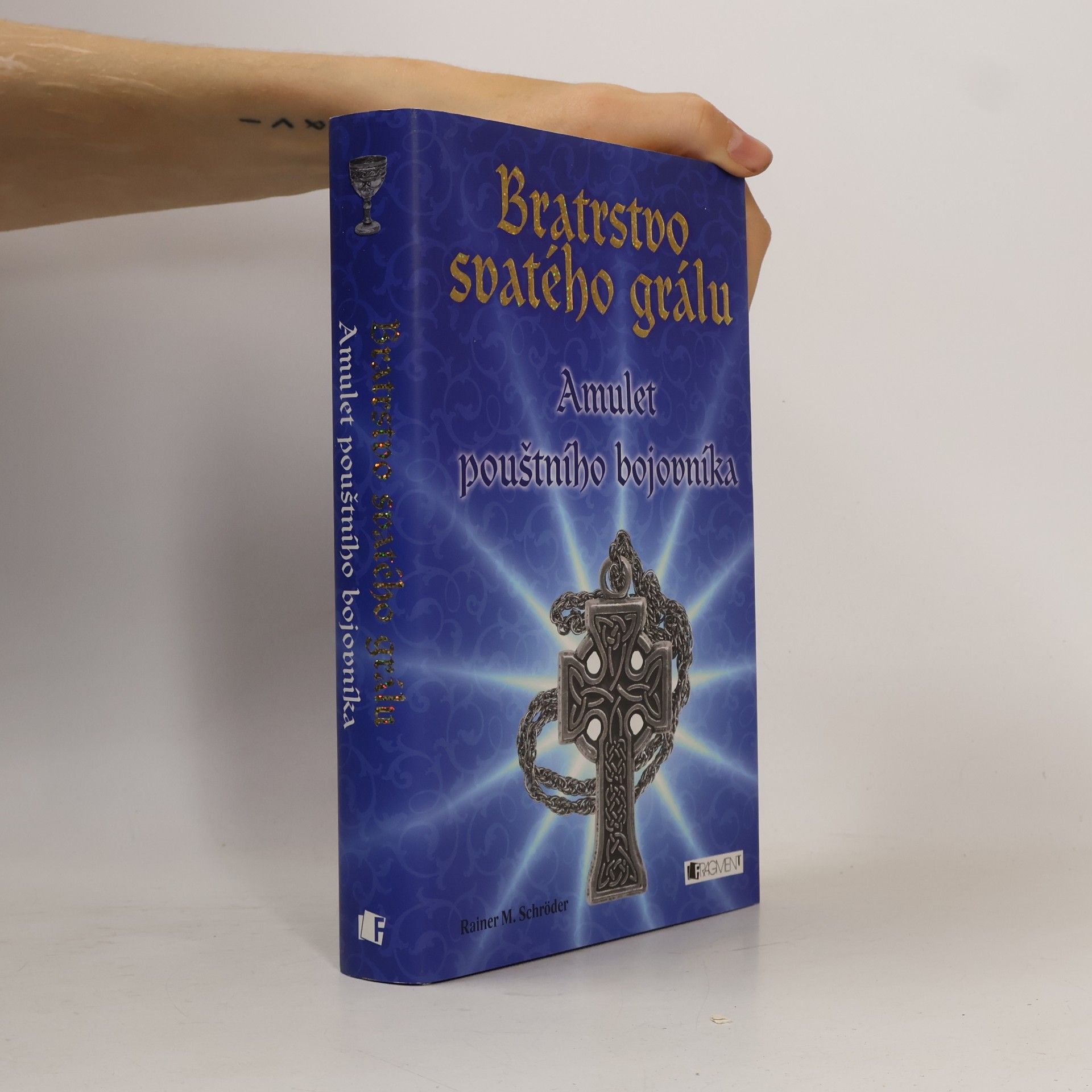 Bratrstvo svatého grálu. Amulet pouštního bojovníka
