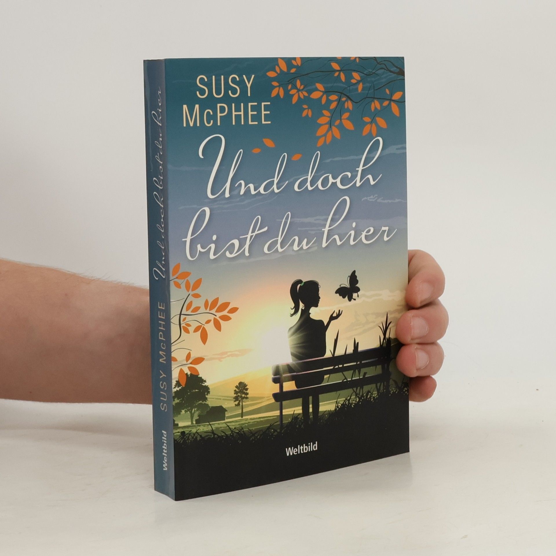 Susy McPhee Und doch bist du hier