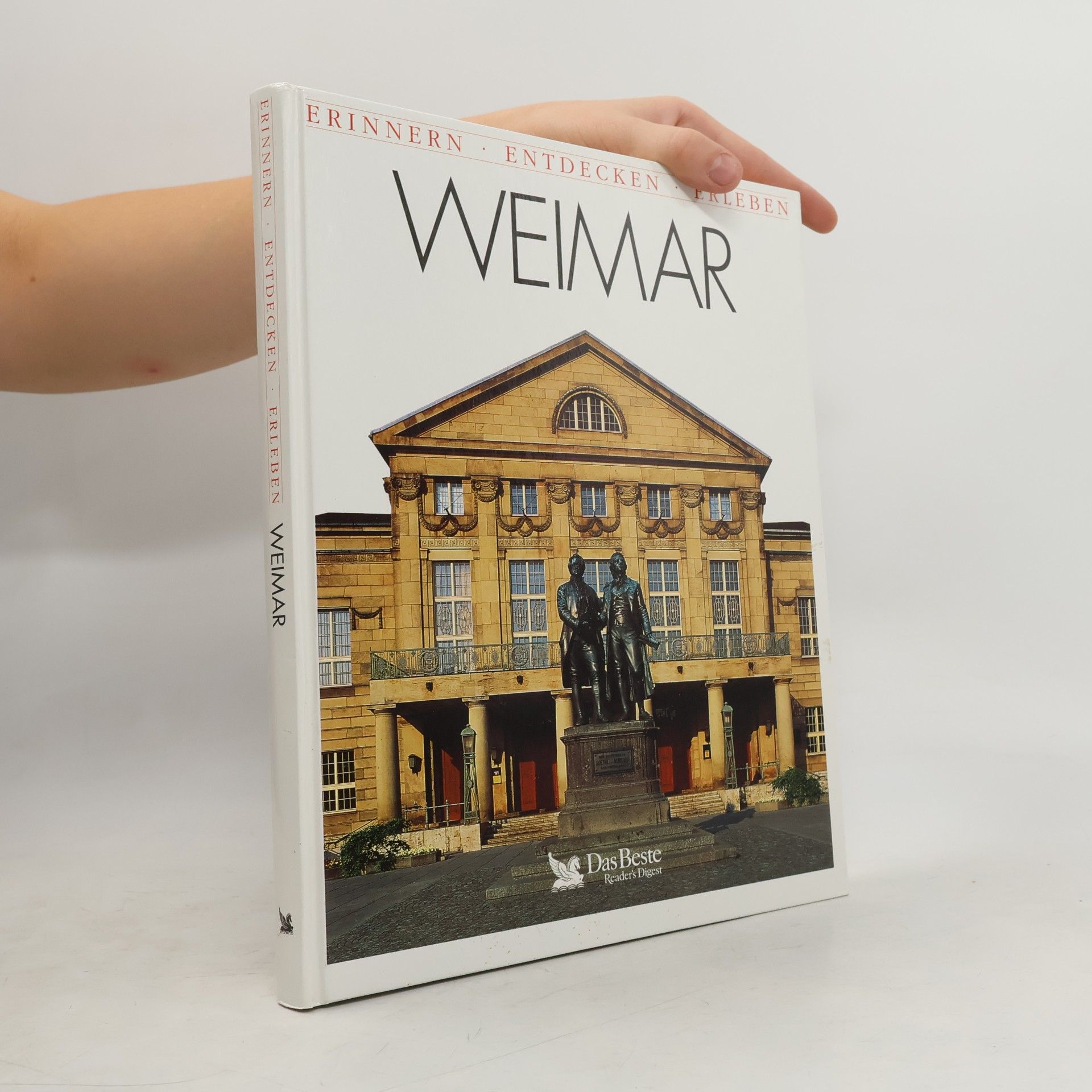 Weimar. Erinnern · Entdecken · Erleben