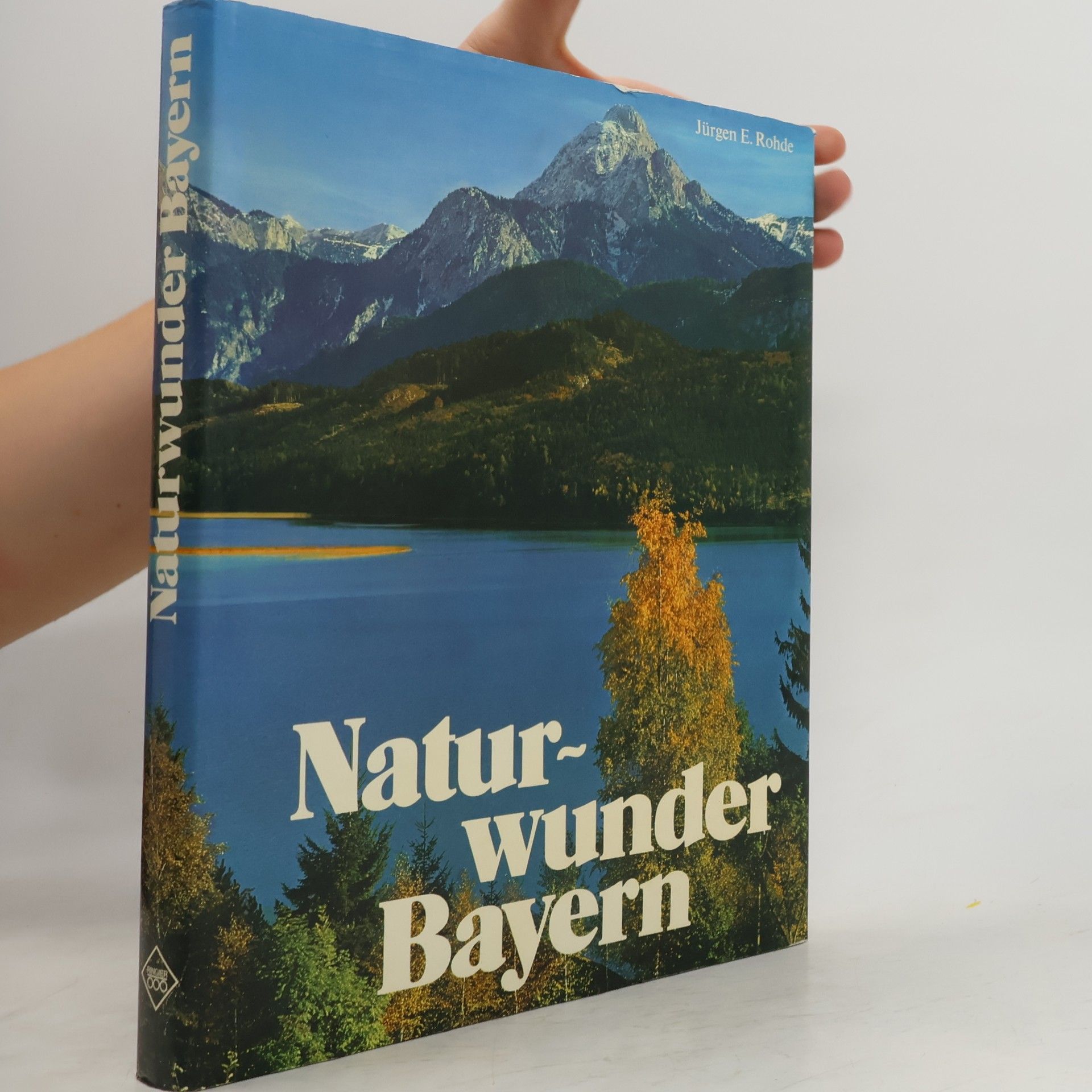 Jürgen E. Rohde Naturwunder Bayern