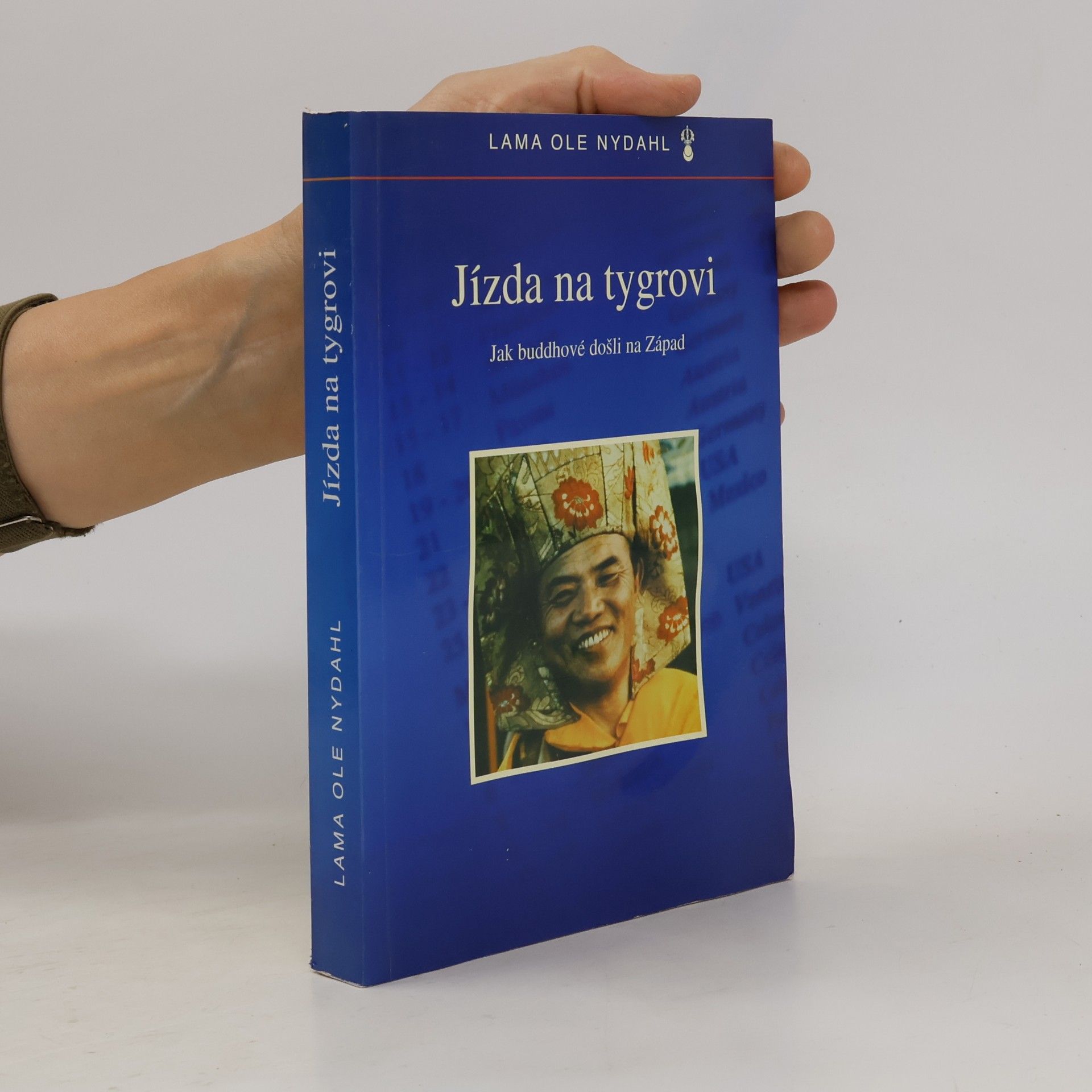 Lama Ole Nydahl Jízda na tygrovi