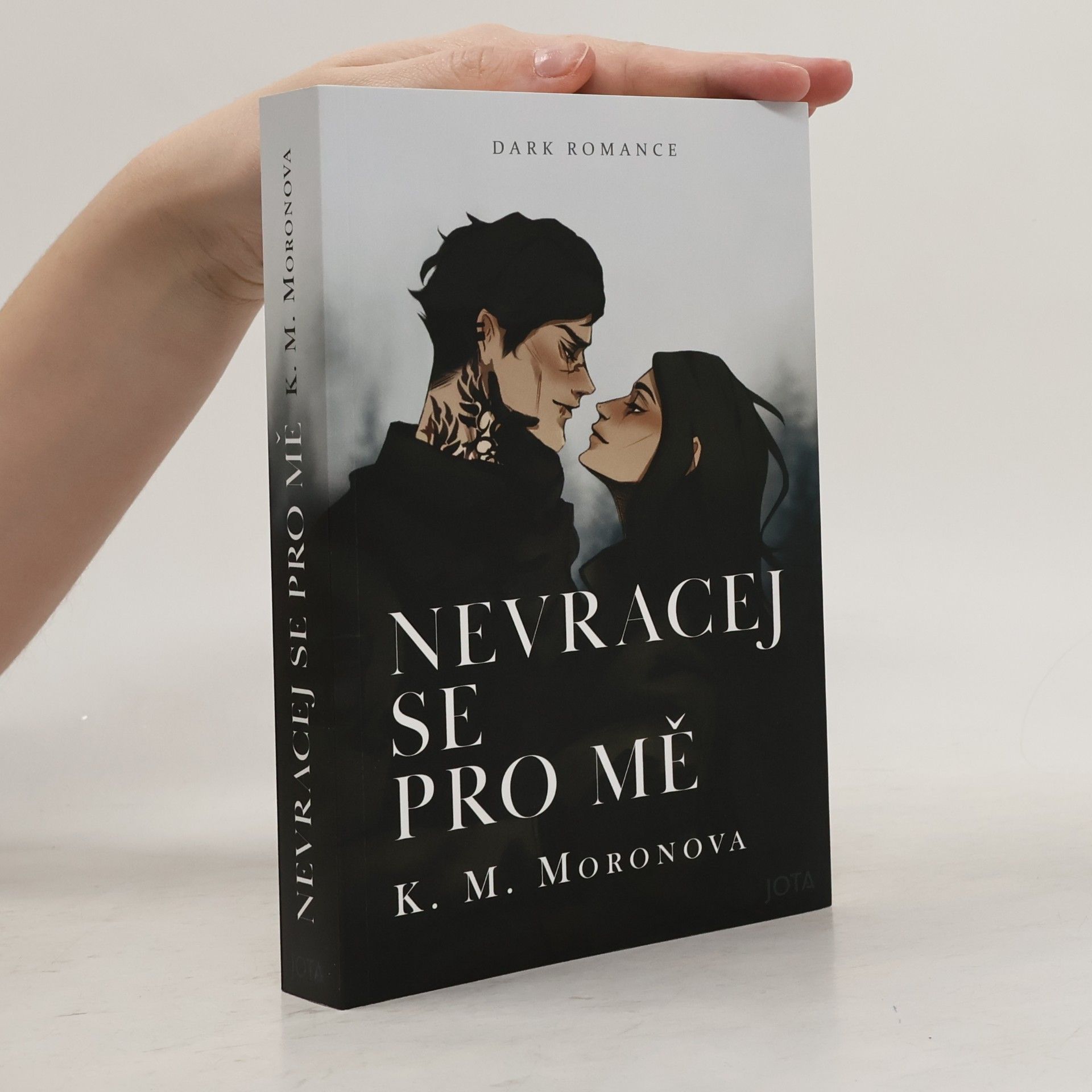 K M Moronova Nevracej se pro mě