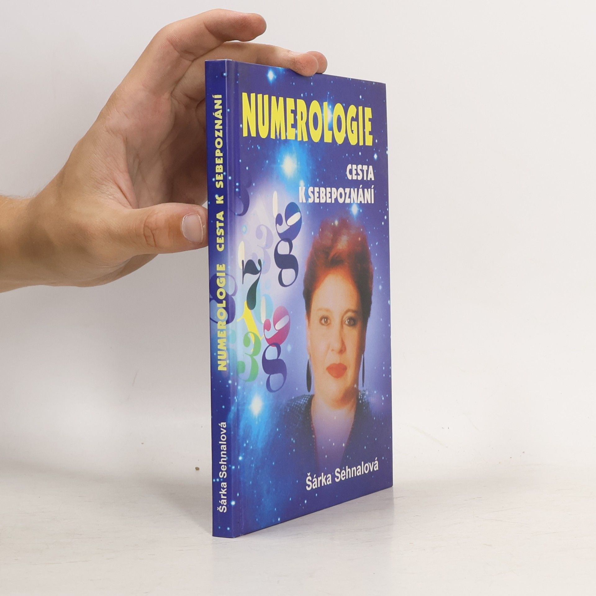 Šárka Sehnalová Numerologie : cesta k sebepoznání