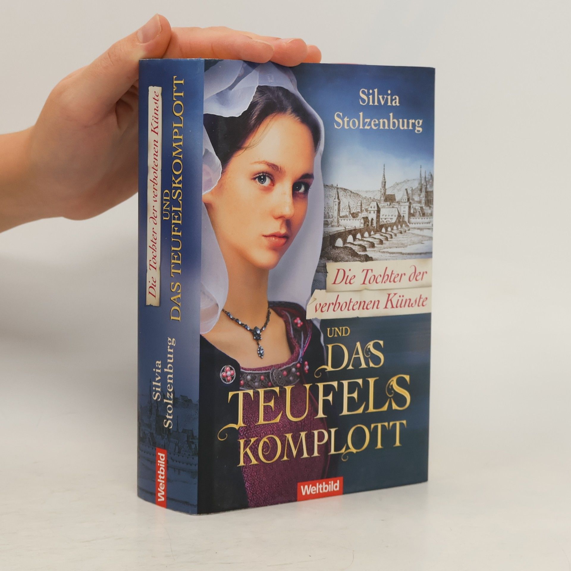 Silvia Stolzenburg Die Tochter der verbotenen Künste und das Teufelskomplott
