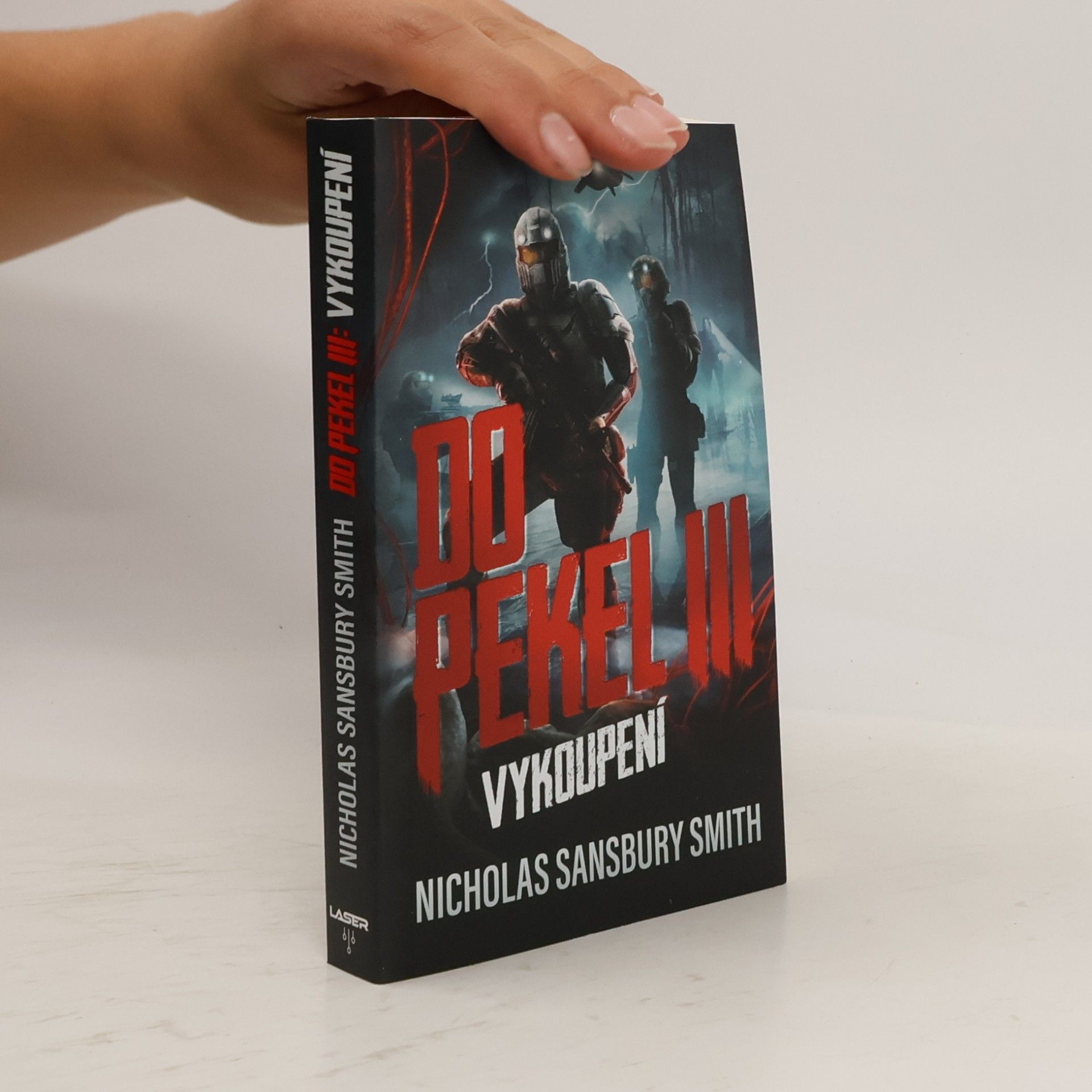 Nicholas Sansbury Smith Do pekel III. Vykoupení
